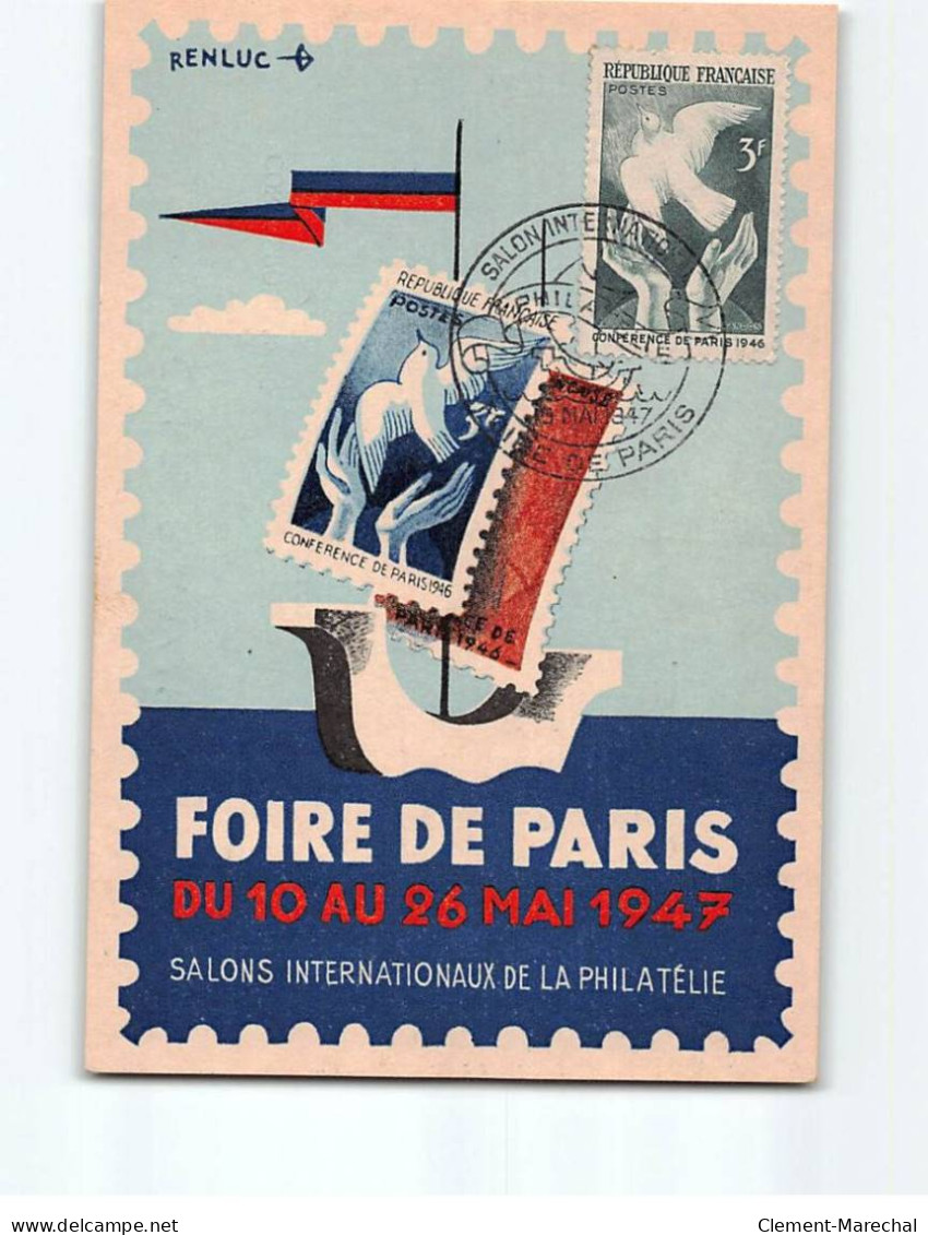 PARIS : Foire De Paris De Mai 1947, Salon Internationaux De La Philatélie - Très Bon état - Exhibitions