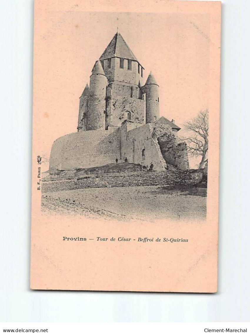 PROVINS : Tour De César, Beffroi De Saint-Quiriau - Très Bon état - Provins