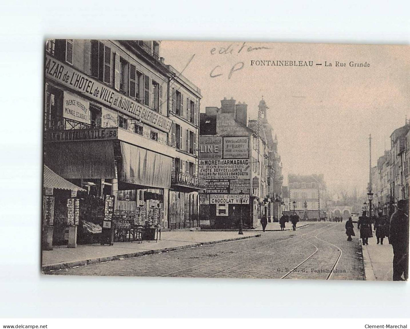 FONTAINEBLEAU : La Rue Grande - Très Bon état - Fontainebleau