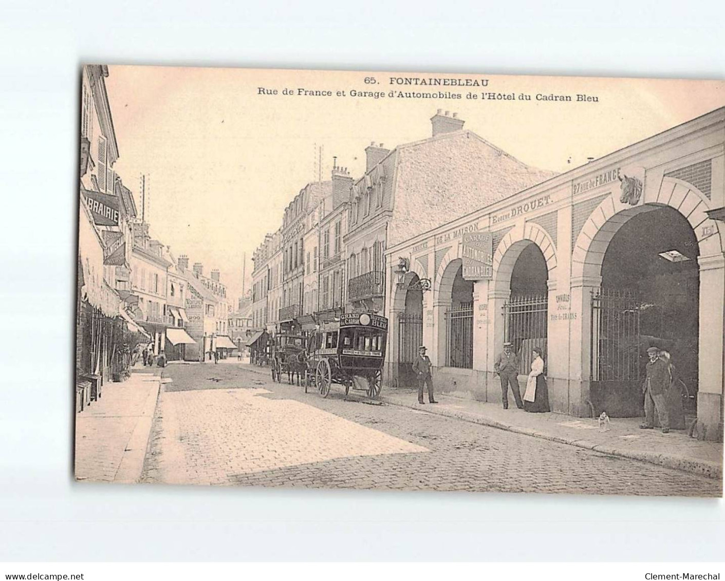 FONTAINEBLEAU : Rue De France Et Garage D'Automobiles De L'Hôtel Du Cadran Bleu - Très Bon état - Fontainebleau