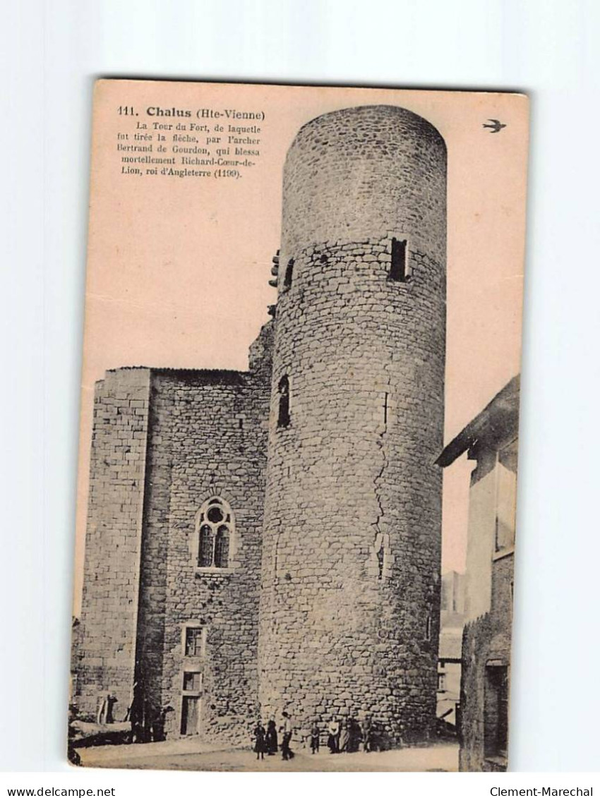 CHALUS : La Tour Du Fort - Très Bon état - Chalus