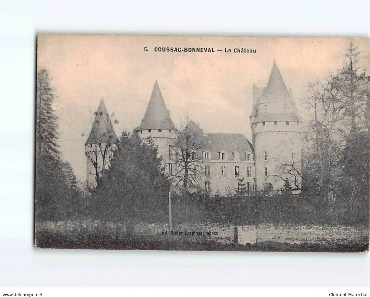 COUSSAC BONNEVAL : Le Château - état - Autres & Non Classés