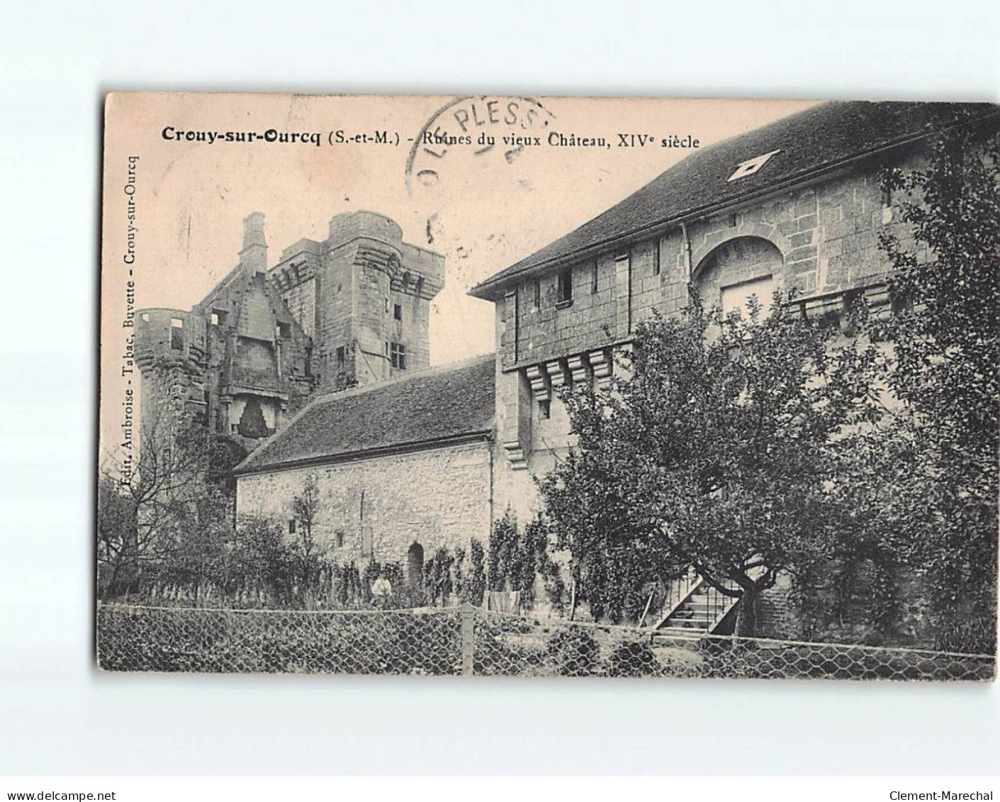 CROUY SUR OURCQ : Ruines Du Vieux Château - Très Bon état - Autres & Non Classés