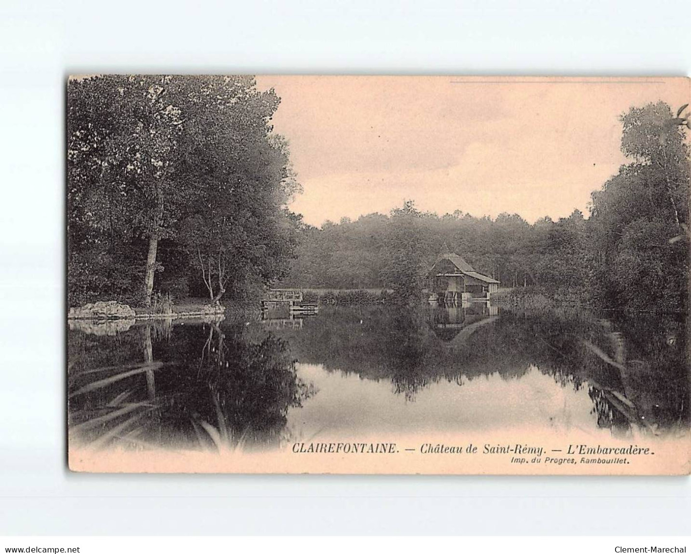 CLAIREFONTAINE : Château De Saint-Rémy, L'embarcadère - Très Bon état - Other & Unclassified