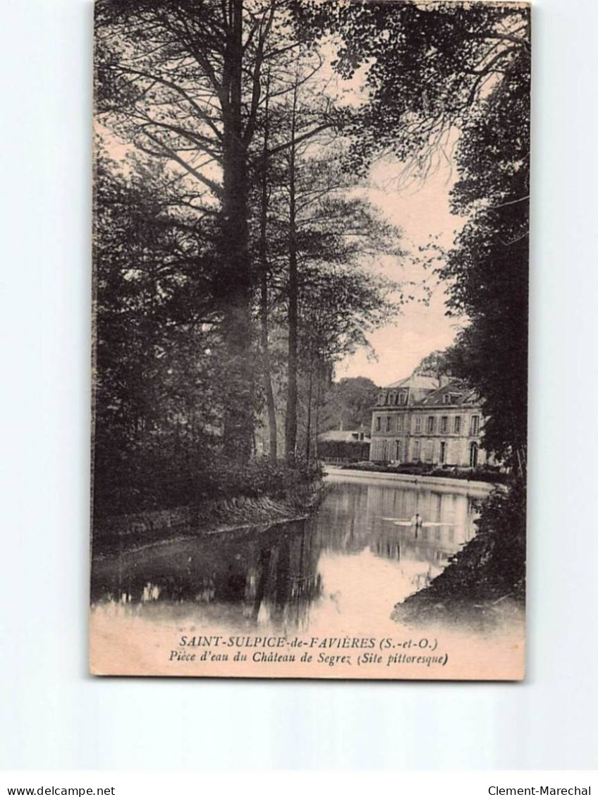 SAINT SULPICE DE FAVIERES : Pièce D'eau Du Château De Segrez - Très Bon état - Autres & Non Classés