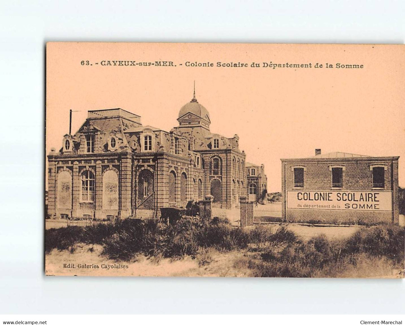CAYEUX SUR MER : Colonie Scolaire Du Département De La Somme - Très Bon état - Cayeux Sur Mer