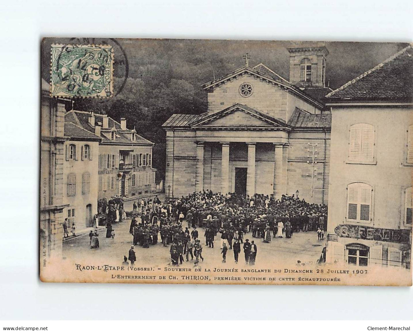 RAON L'ETAPE : Souvenir De La Journée Sanglante Du 28 Juillet 1907, L'Enterrement De CH. Thirion - état - Raon L'Etape