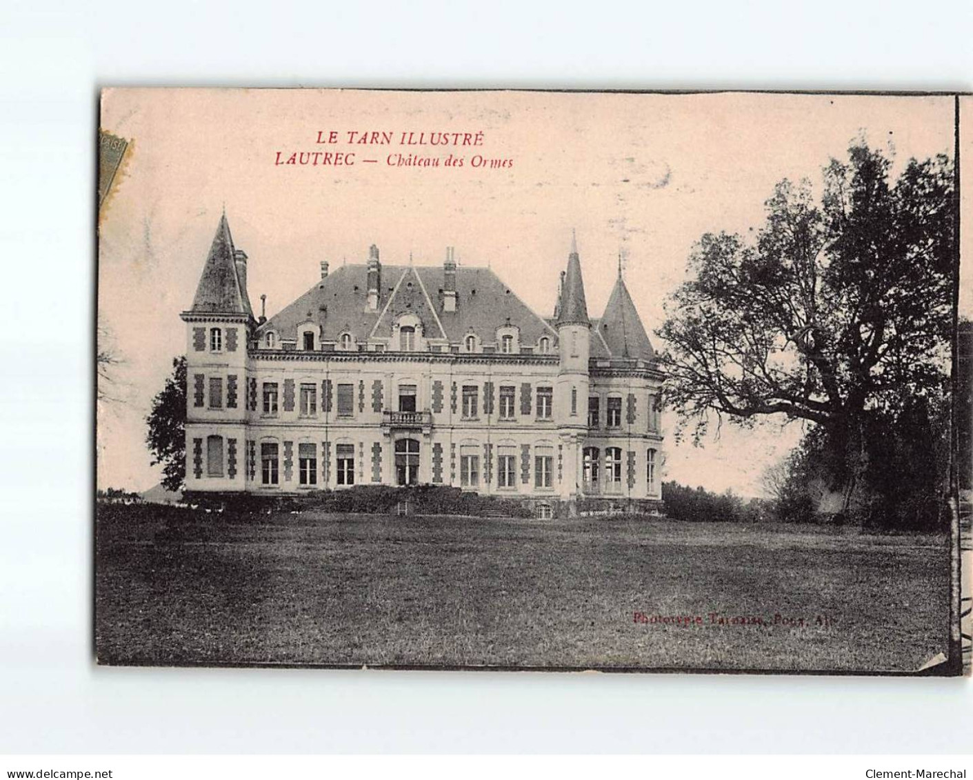 LAUTREC : Château Des Ormes - Très Bon état - Lautrec