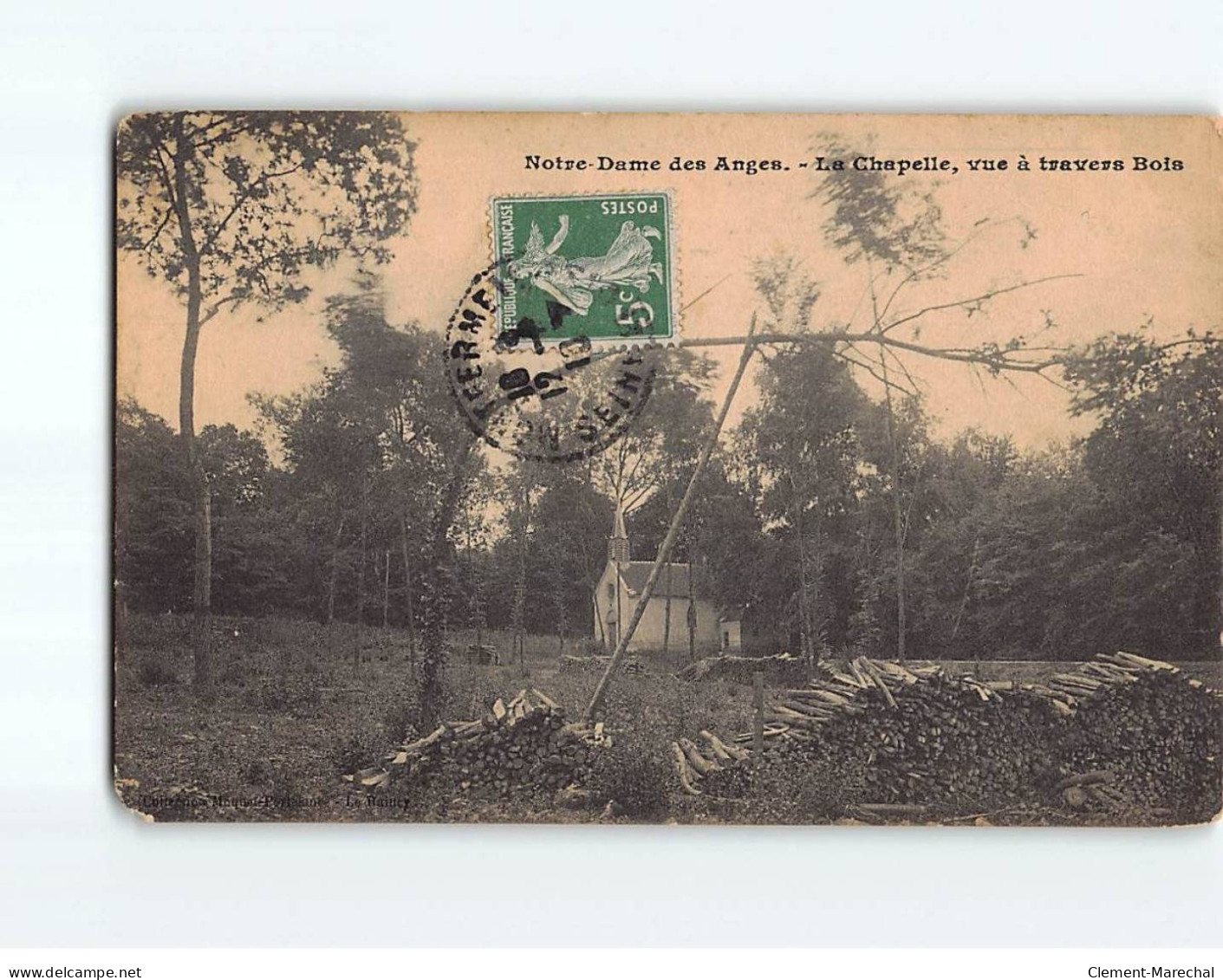 NOTRE DAME DES ANGES : La Chapelle, Vue à Travers Bois - état - Autres & Non Classés