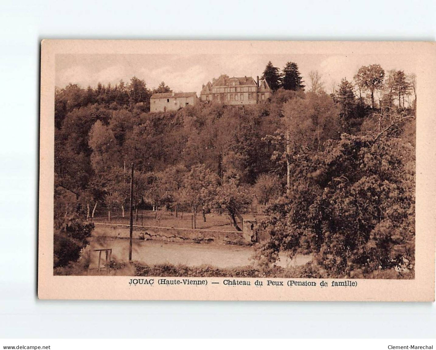 JOUAC : Château Du Peux, Pension De Famille - Très Bon état - Other & Unclassified