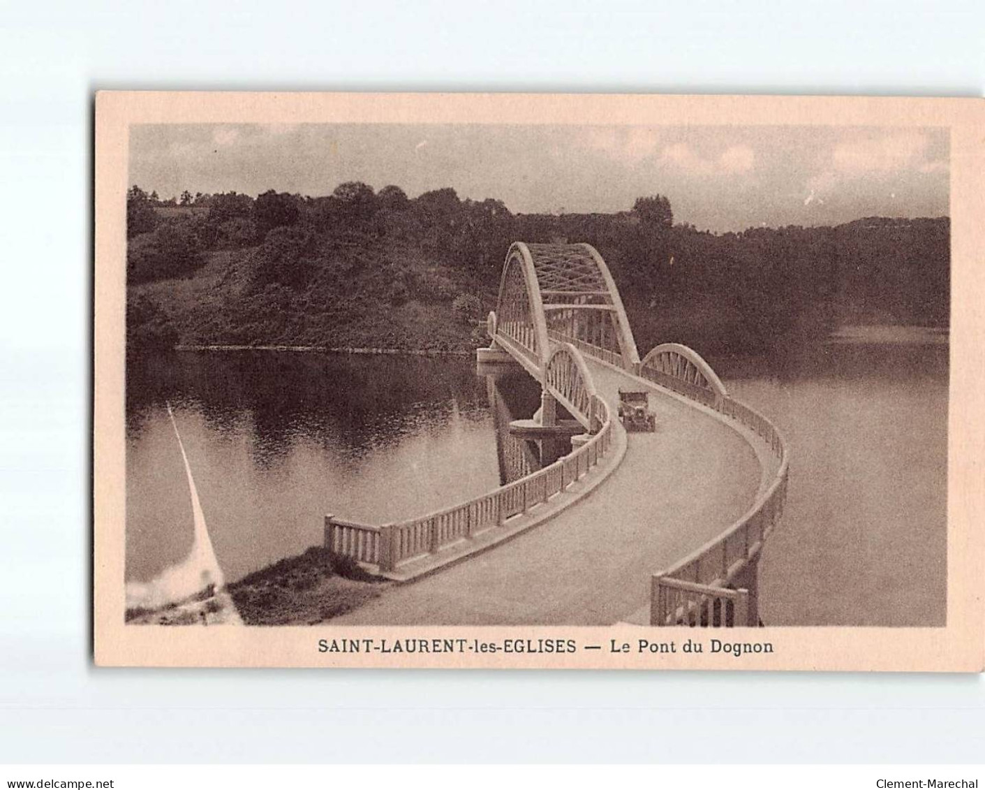 SAINT LAURENT LES EGLISES : Le Pont Du Dognon - Très Bon état - Autres & Non Classés