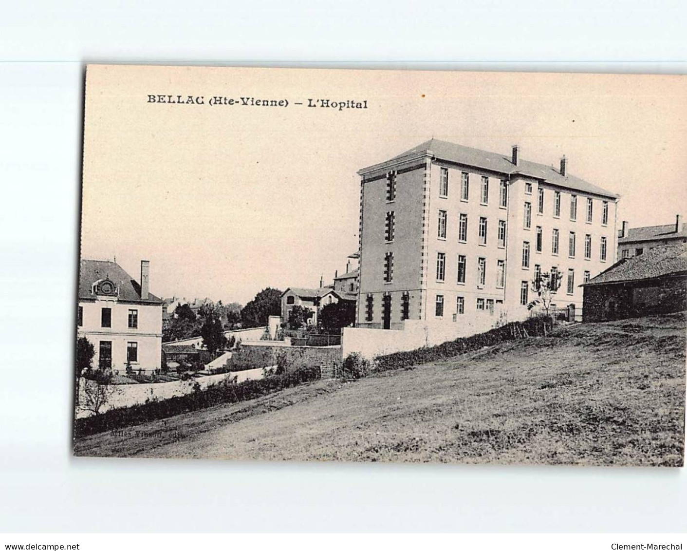 BELLAC : L'Hôpital - Très Bon état - Bellac