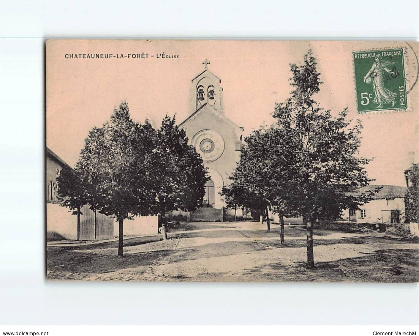 CHATEAUNEUF LA FORET : L'Eglise - Très Bon état - Chateauneuf La Foret