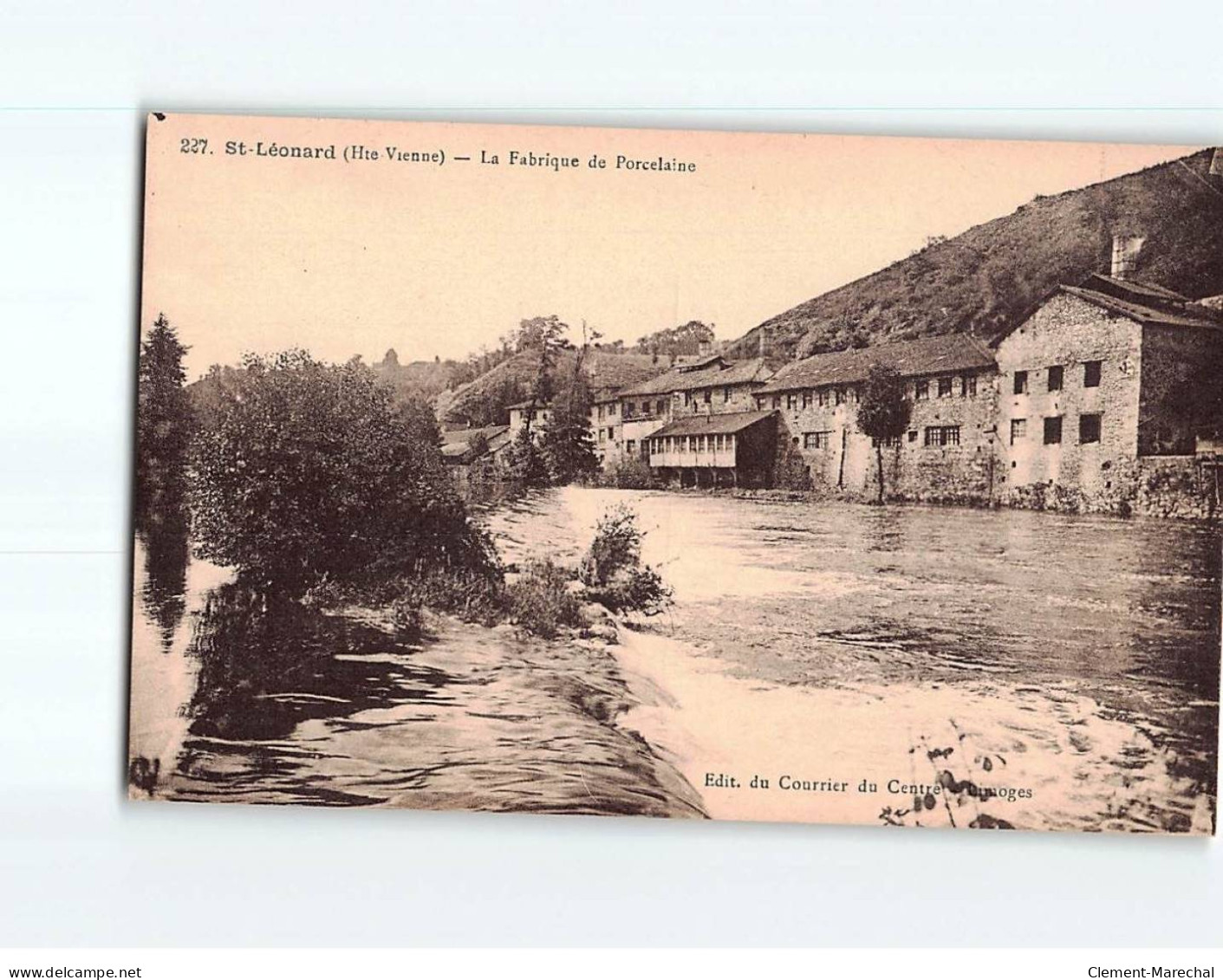 SAINT LEONARD : La Fabrique De Porcelaine - Très Bon état - Saint Leonard De Noblat