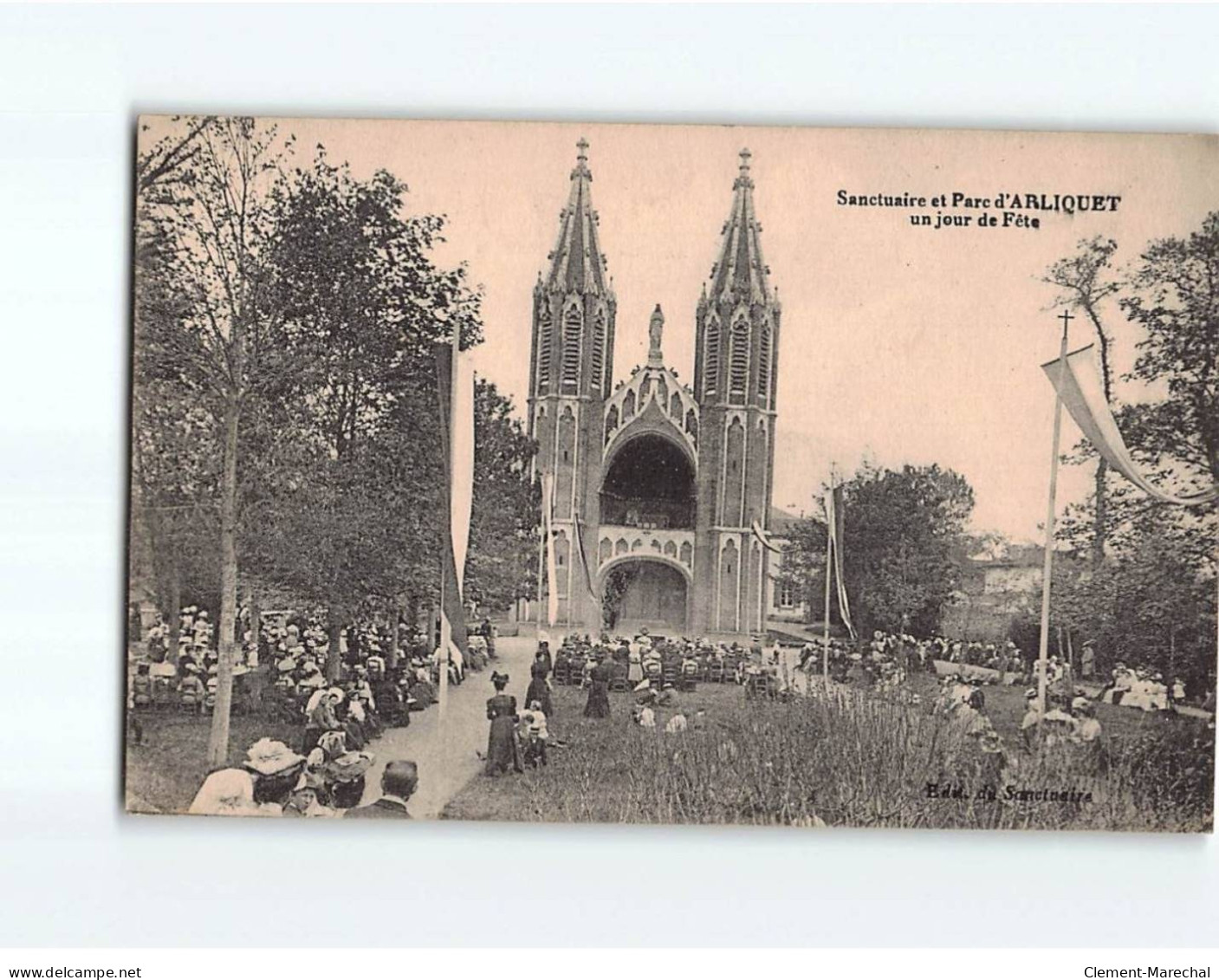 Sanctuaire Et Parc D'Arliquet Un Jour De Fête - Très Bon état - Andere & Zonder Classificatie