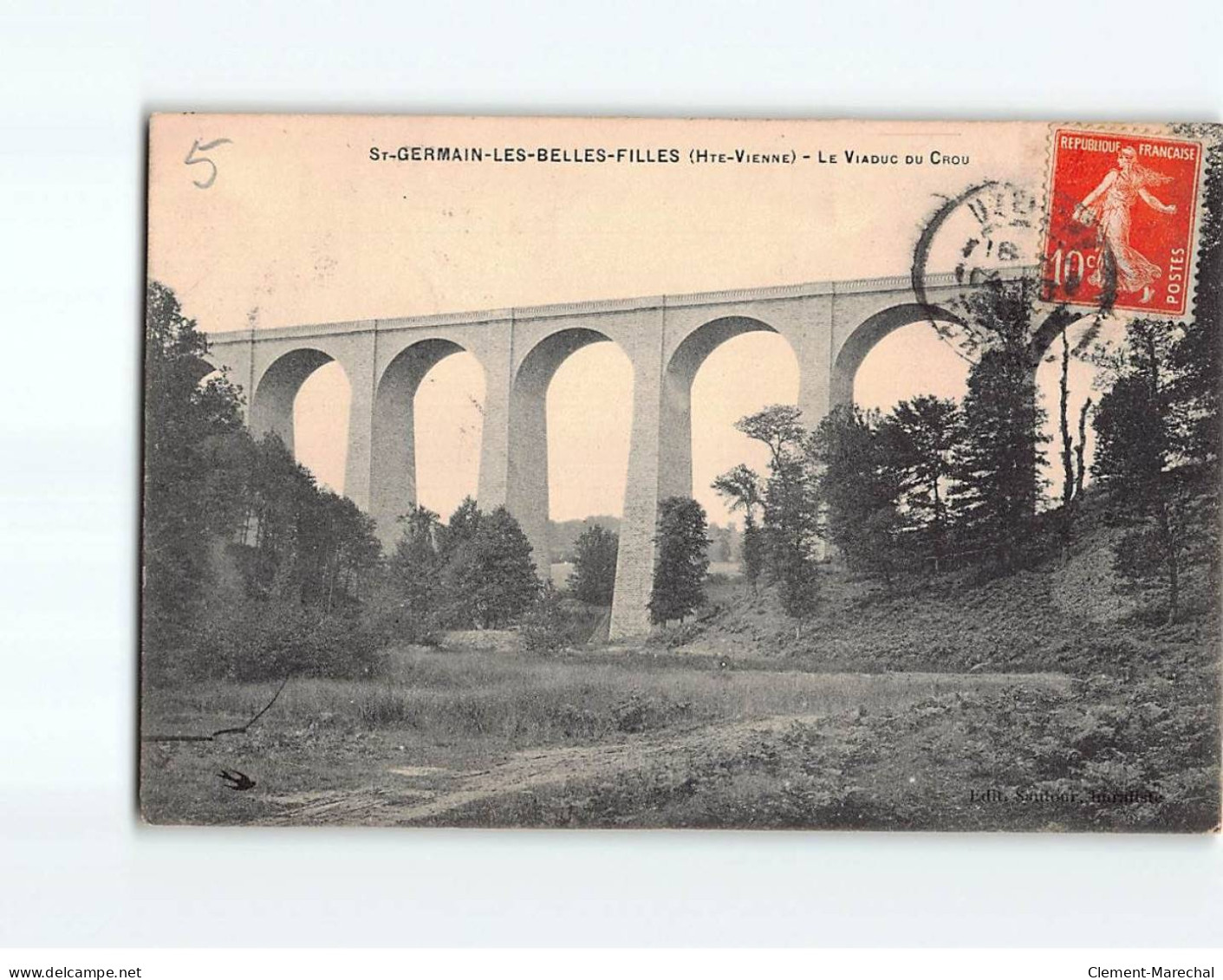 SAINT GERMAIN LES BELLES : Le Viaduc Du Crou - état ( Partiellement Décollée ) - Saint Germain Les Belles