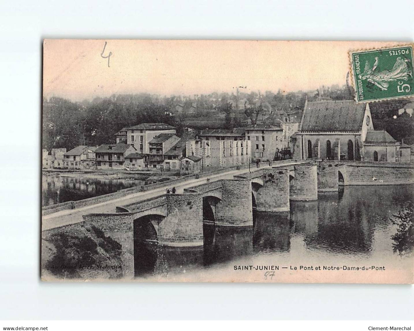 SAINT JUNIEN : Le Pont Et Notre-Dame Du Pont - état - Saint Junien