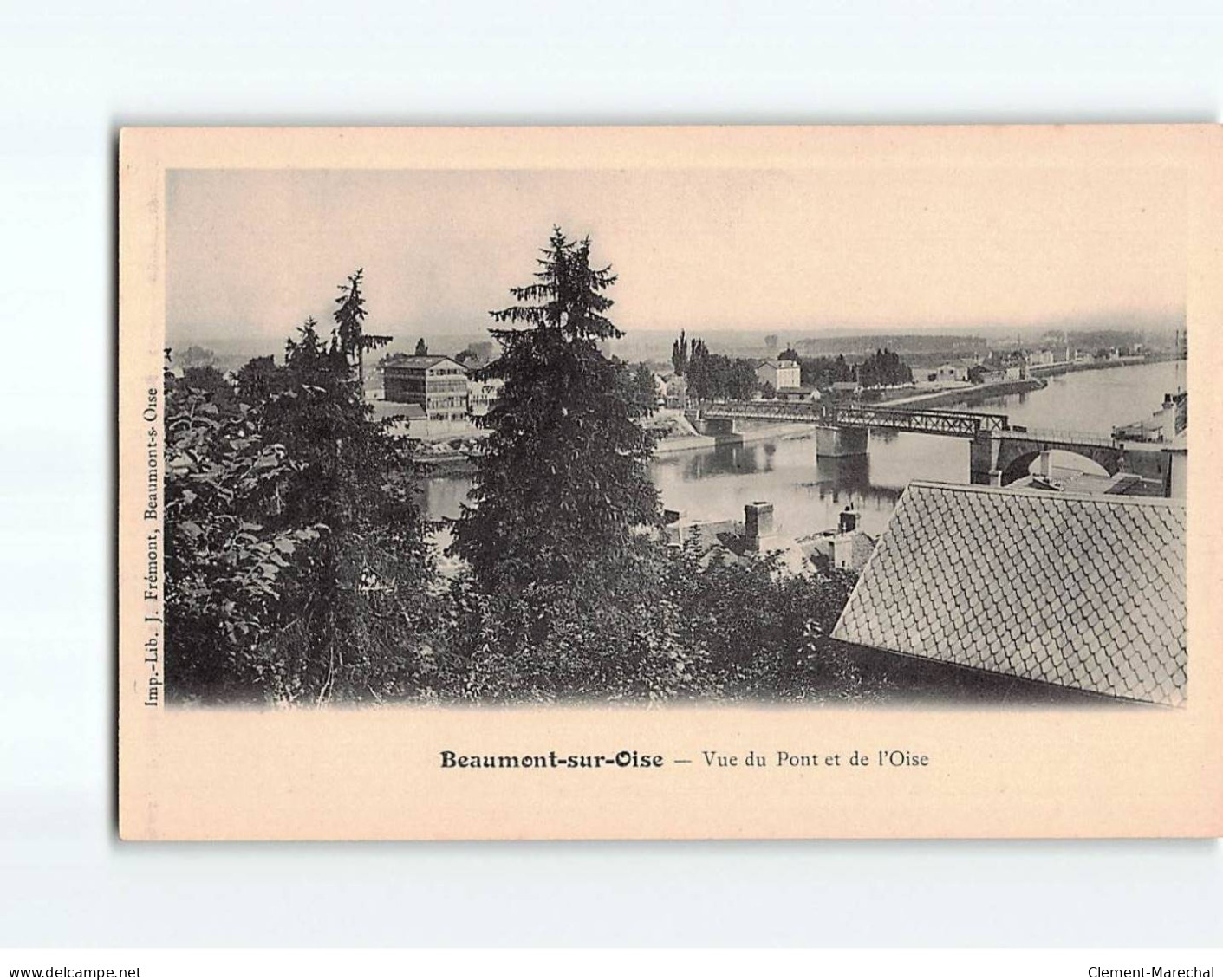 BEAUMONT SUR OISE : Vue Du Pont Et De L'Oise - Très Bon état - Beaumont Sur Oise