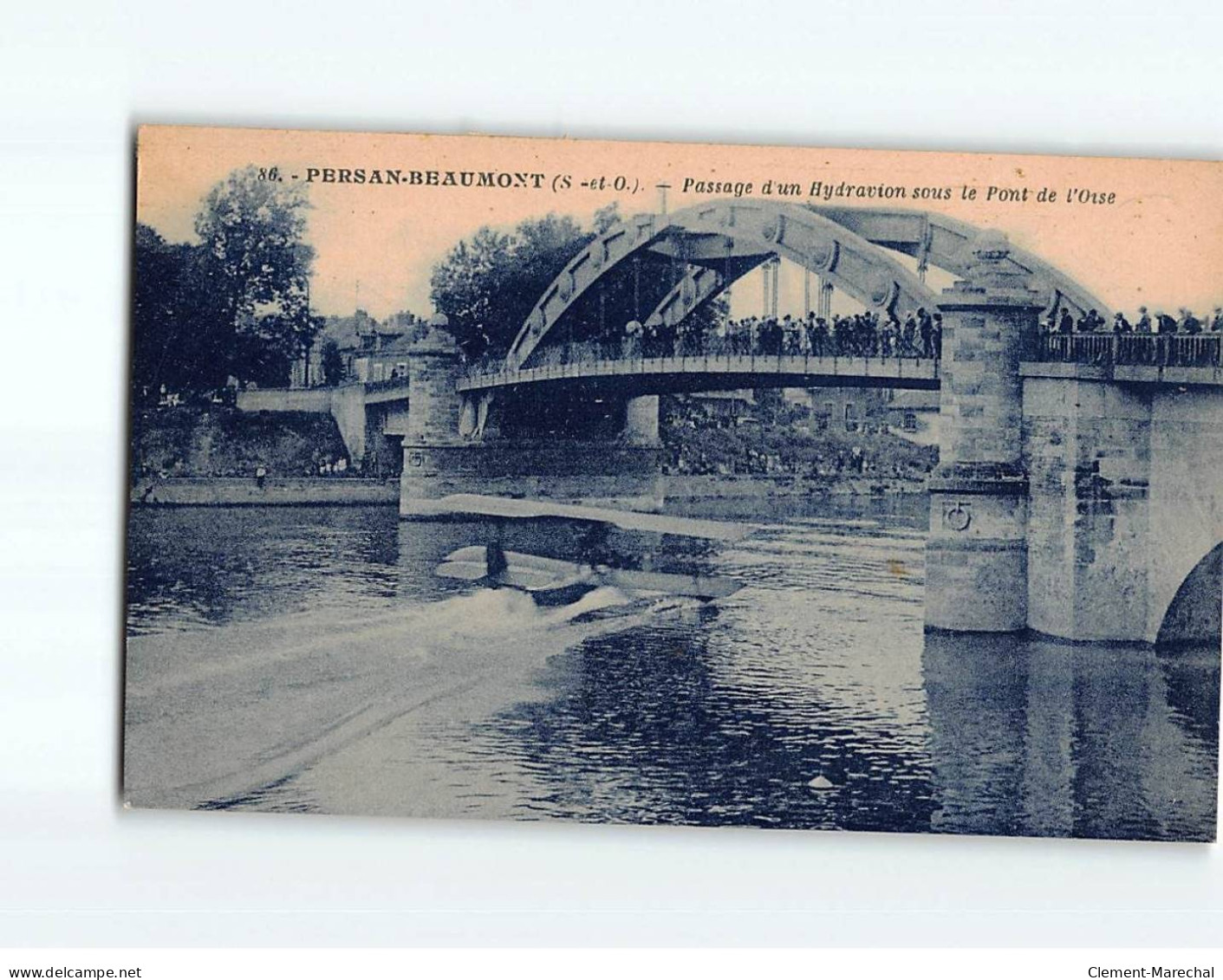 PERSAN BEAUMONT : Passage D'un Hydravion Sous Le Pont De L'Oise - Très Bon état - Persan