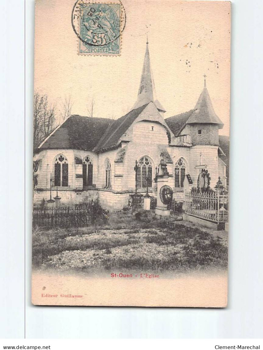 SAINT OUEN : L'Eglise - état - Saint Ouen