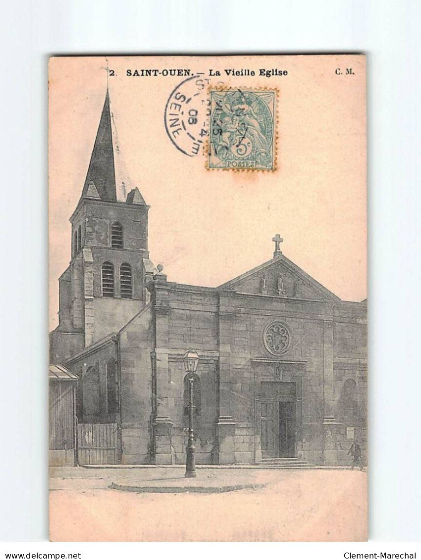 SAINT OUEN : La Vieille Eglise - Très Bon état - Saint Ouen