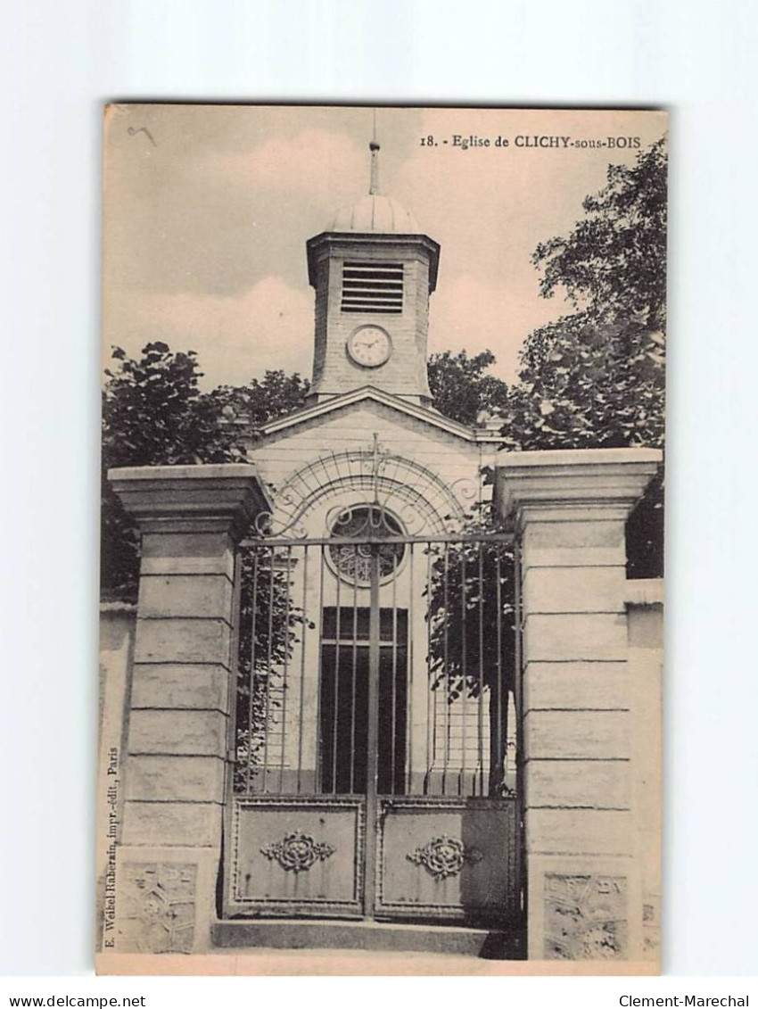 CLICHY SOUS BOIS : L'Eglise - Très Bon état - Clichy Sous Bois