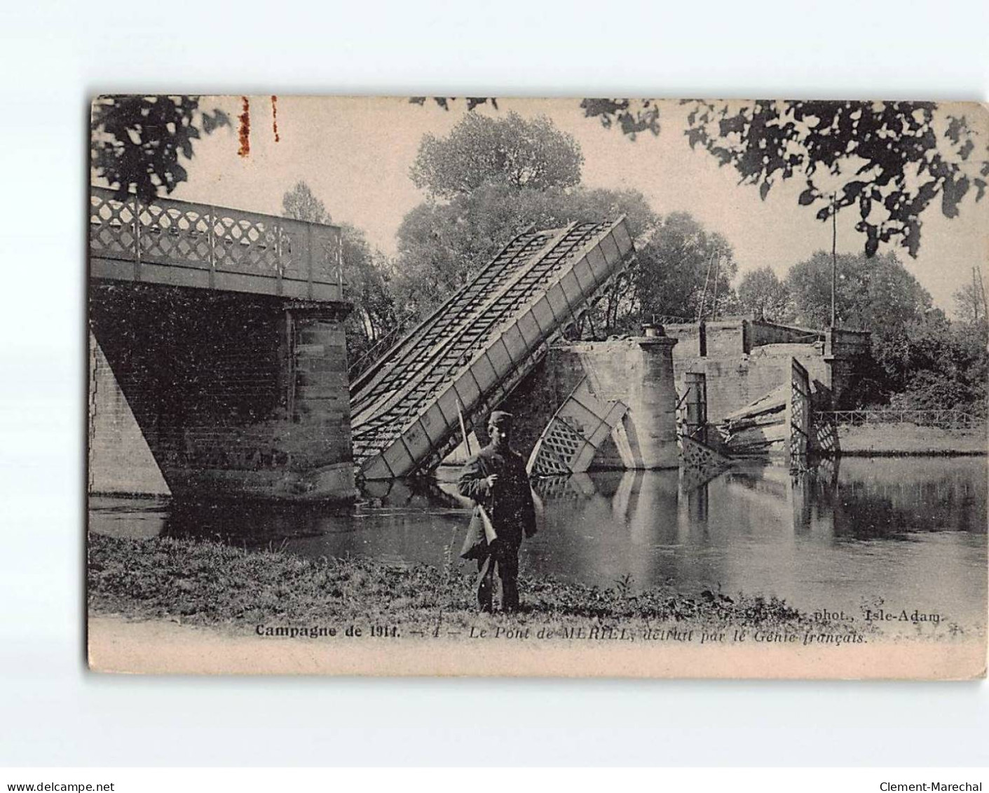 MERIEL : Campagne De 1914, Le Pont Détruit Par Le Génie Français - état - Meriel