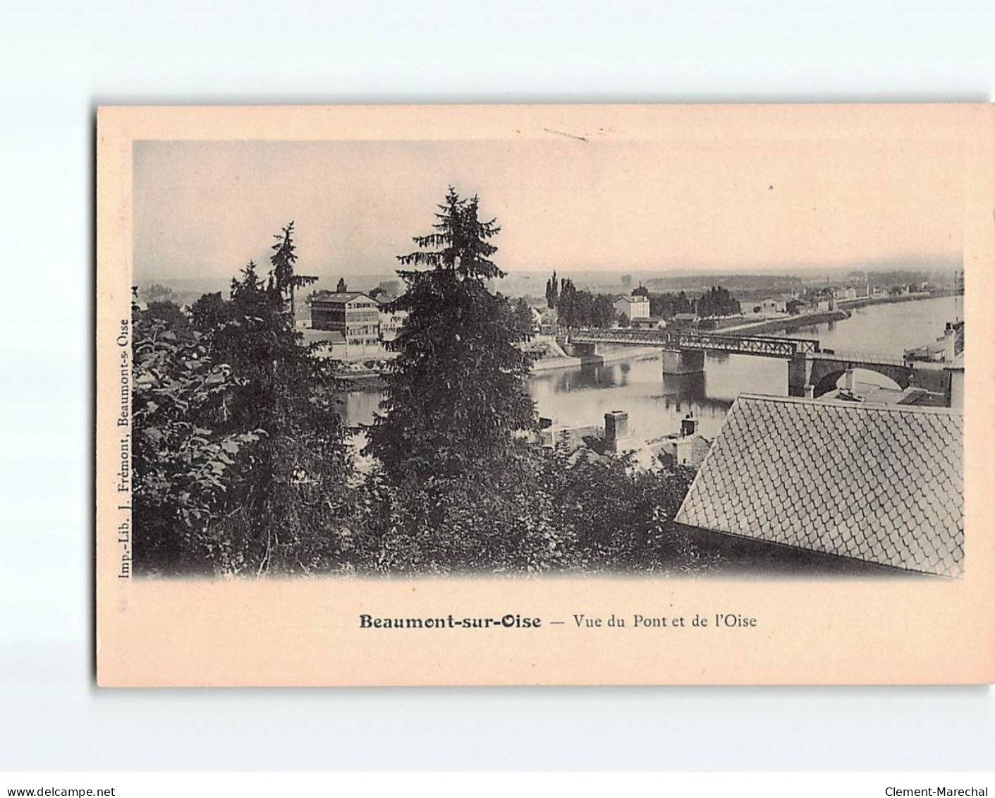 BEAUMONT SUR OISE : Vue Du Pont Et De L'Oise - Très Bon état - Beaumont Sur Oise