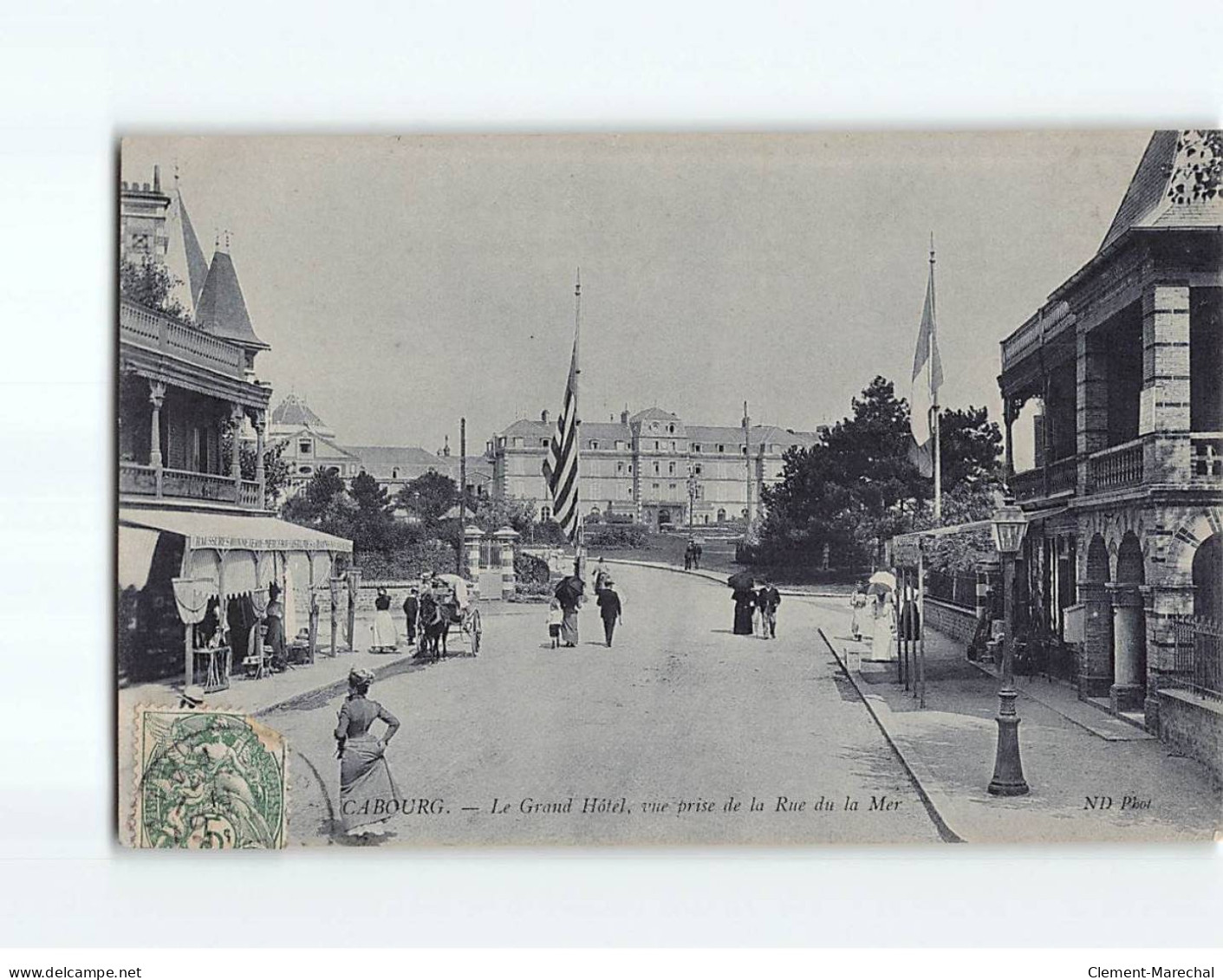 CABOURG : Le Grand Hôtel, Vue Prise De La Rue De La Mer - Très Bon état - Cabourg