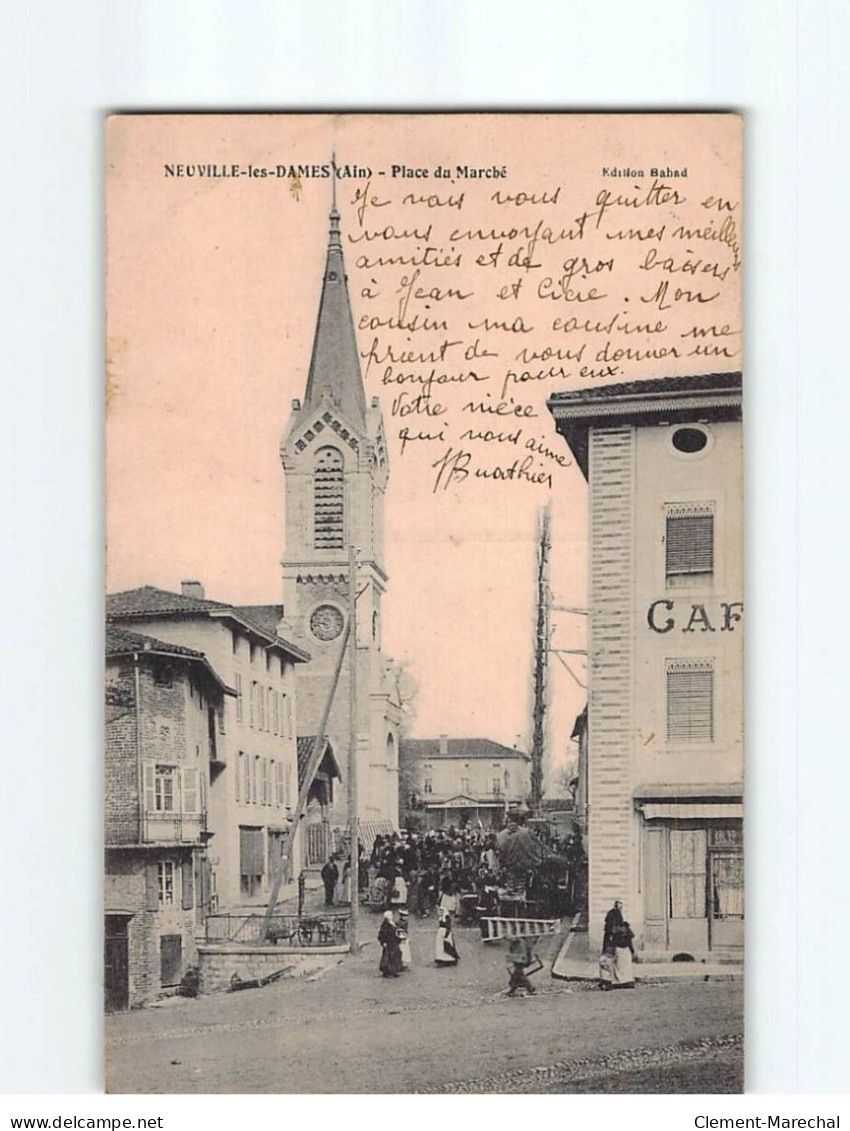 NEUVILLE LES DAMES : Place Du Marché - Très Bon état - Non Classificati