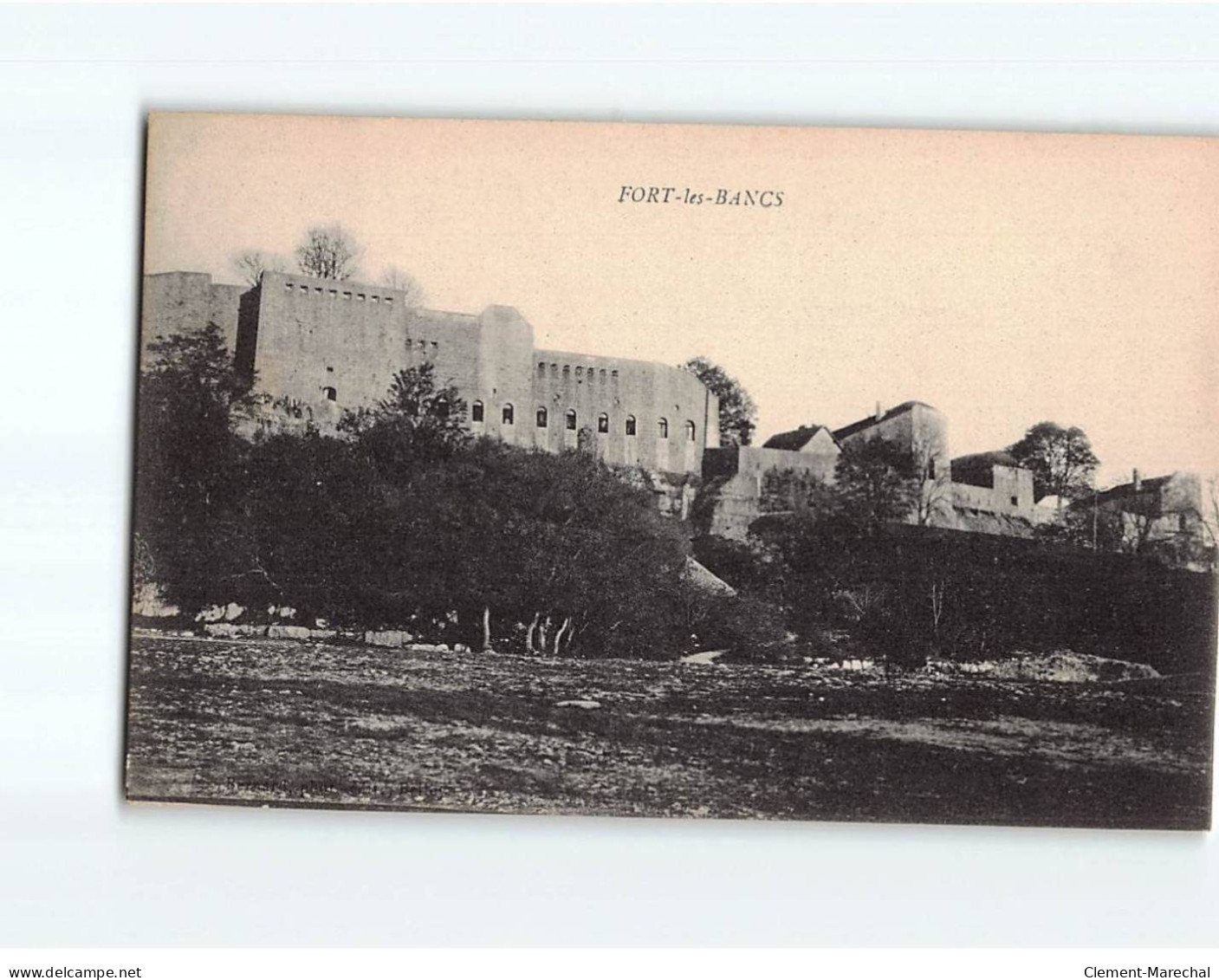 FORT LES BANCS : Vue Générale - Très Bon état - Zonder Classificatie