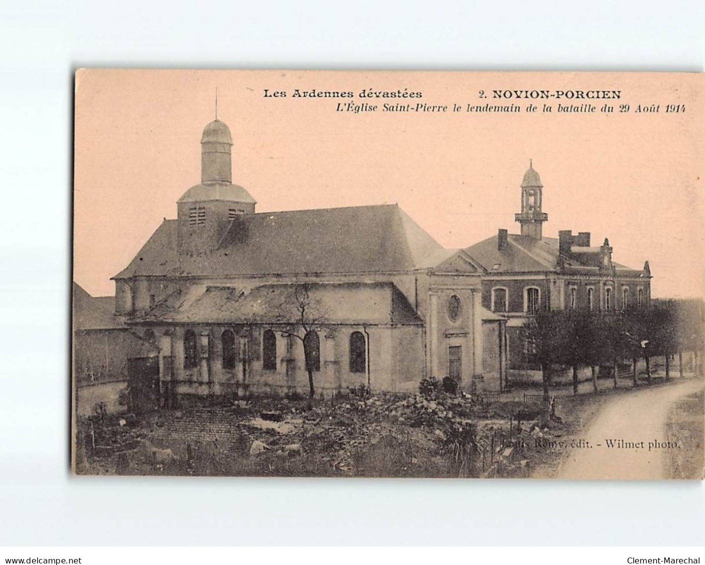 NOVION PORCIEN : L'Eglise Saint-Pierre Le Lendemain De La Bataille Du 29 Août 1914 - état - Autres & Non Classés