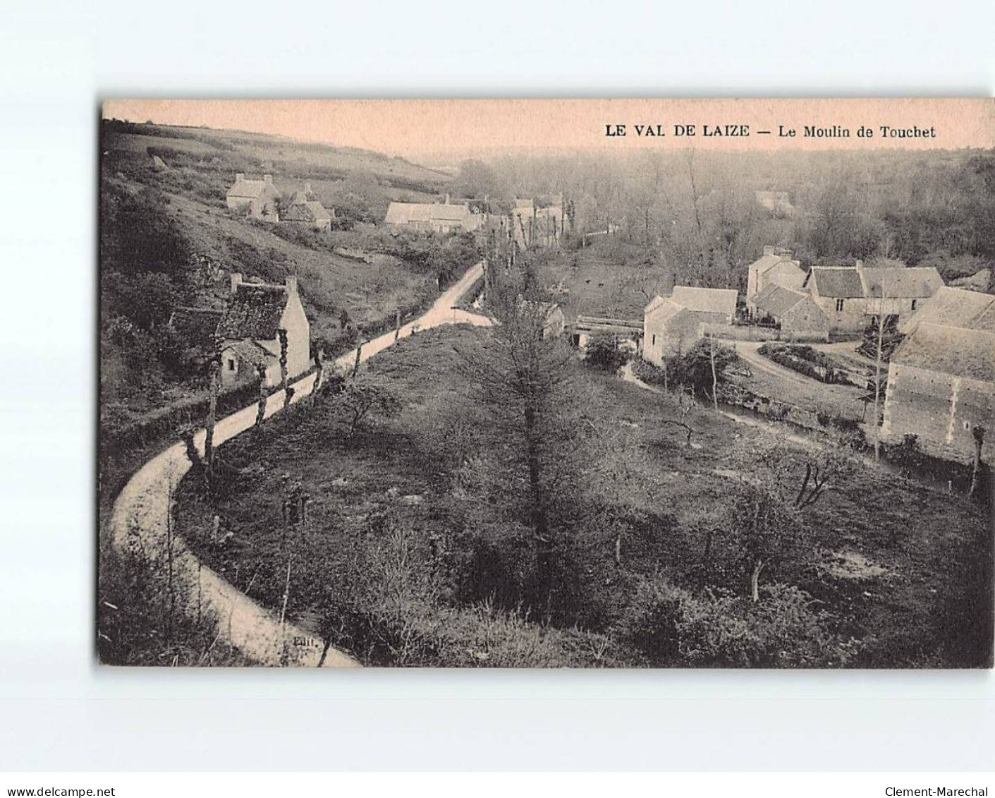 LE VAL DE LAIZE : Le Moulin De Touchet - Très Bon état - Sonstige & Ohne Zuordnung