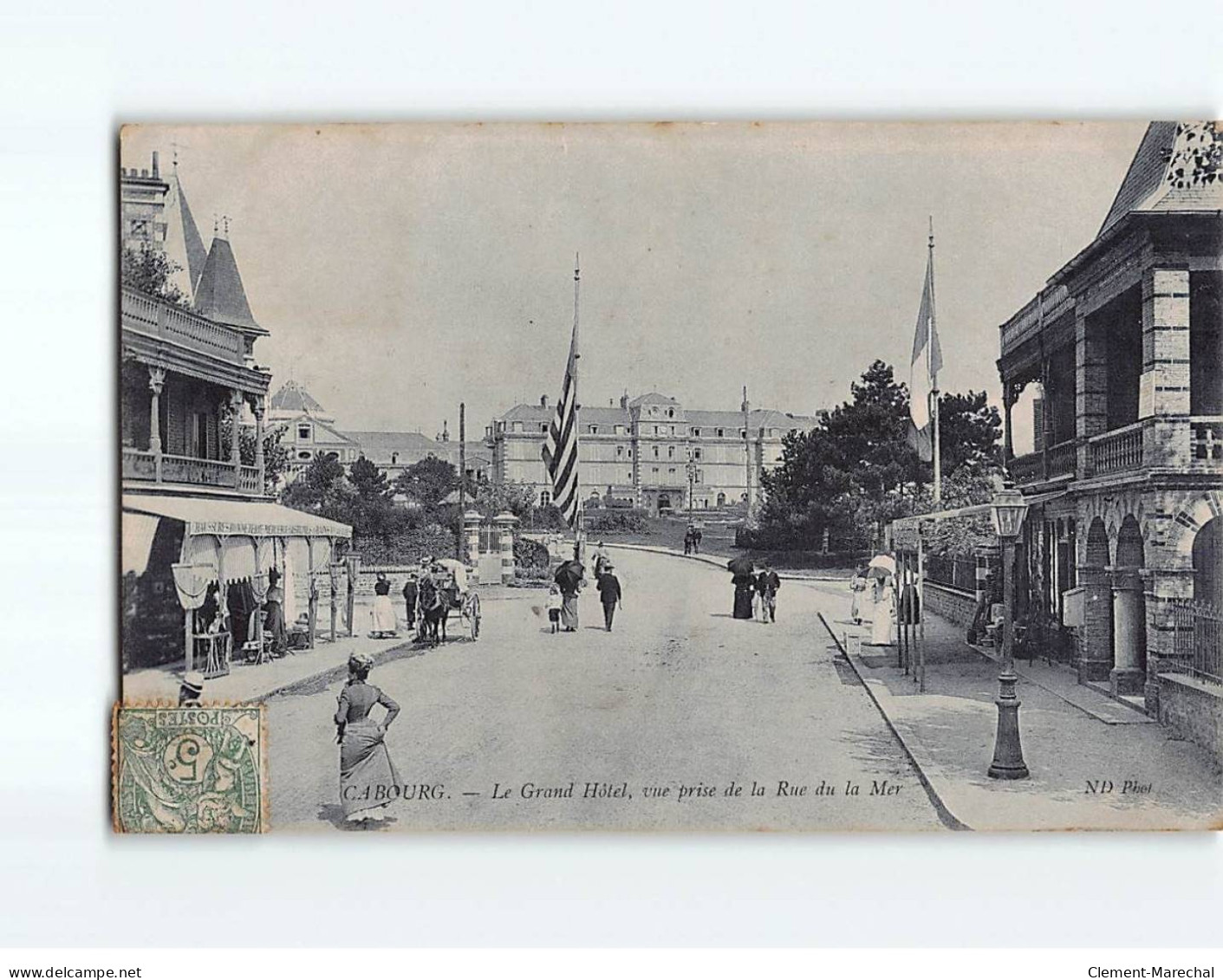 CABOURG : Le Grand Hôtel, Vue Prise De La Rue De La Mer - Très Bon état - Cabourg