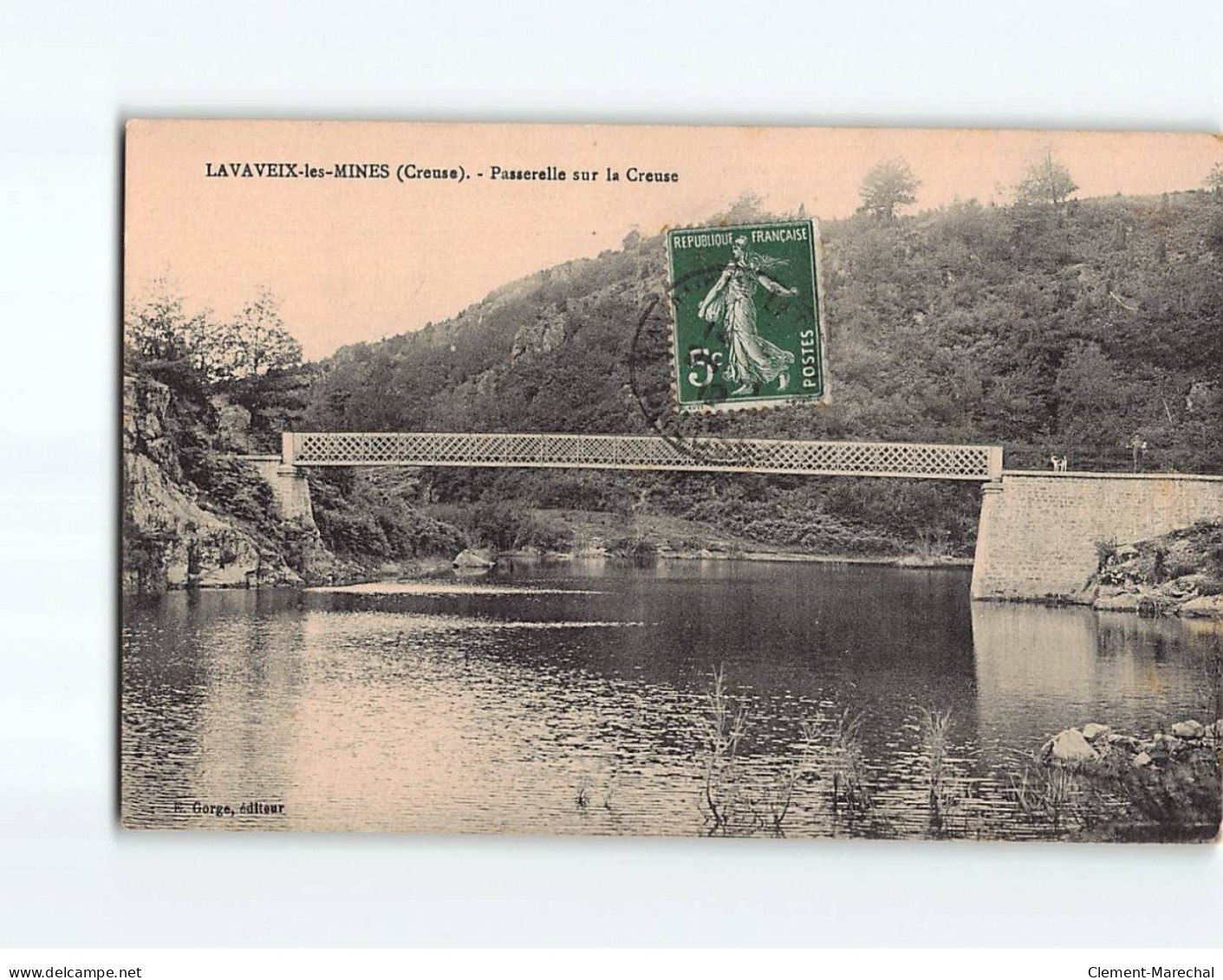 LAVAVEIX LES MINES : Passerelle Sur La Creuse - Très Bon état - Other & Unclassified