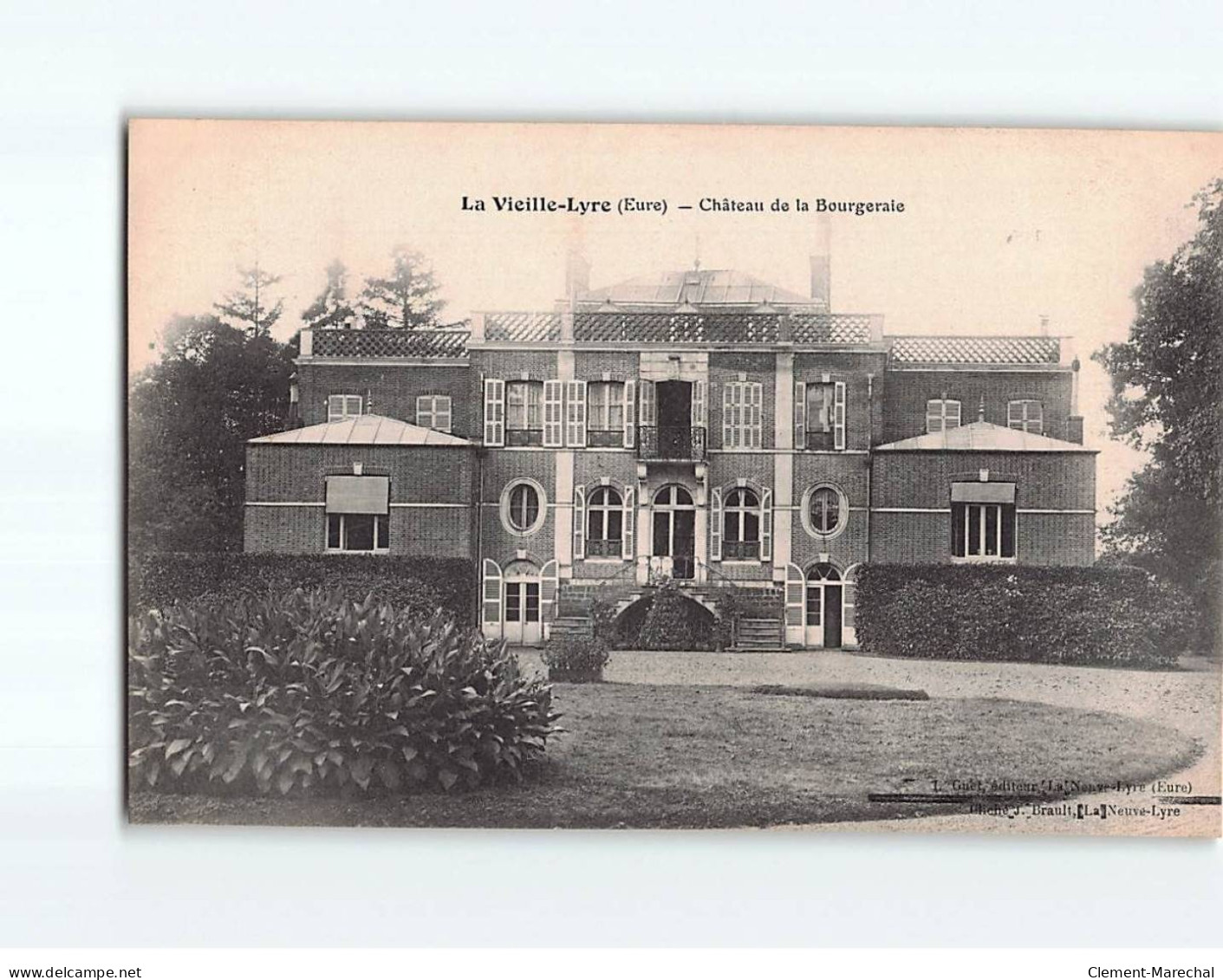 LA VIEILLE LYRE : Le Château De La Bourgeraie - Très Bon état - Otros & Sin Clasificación