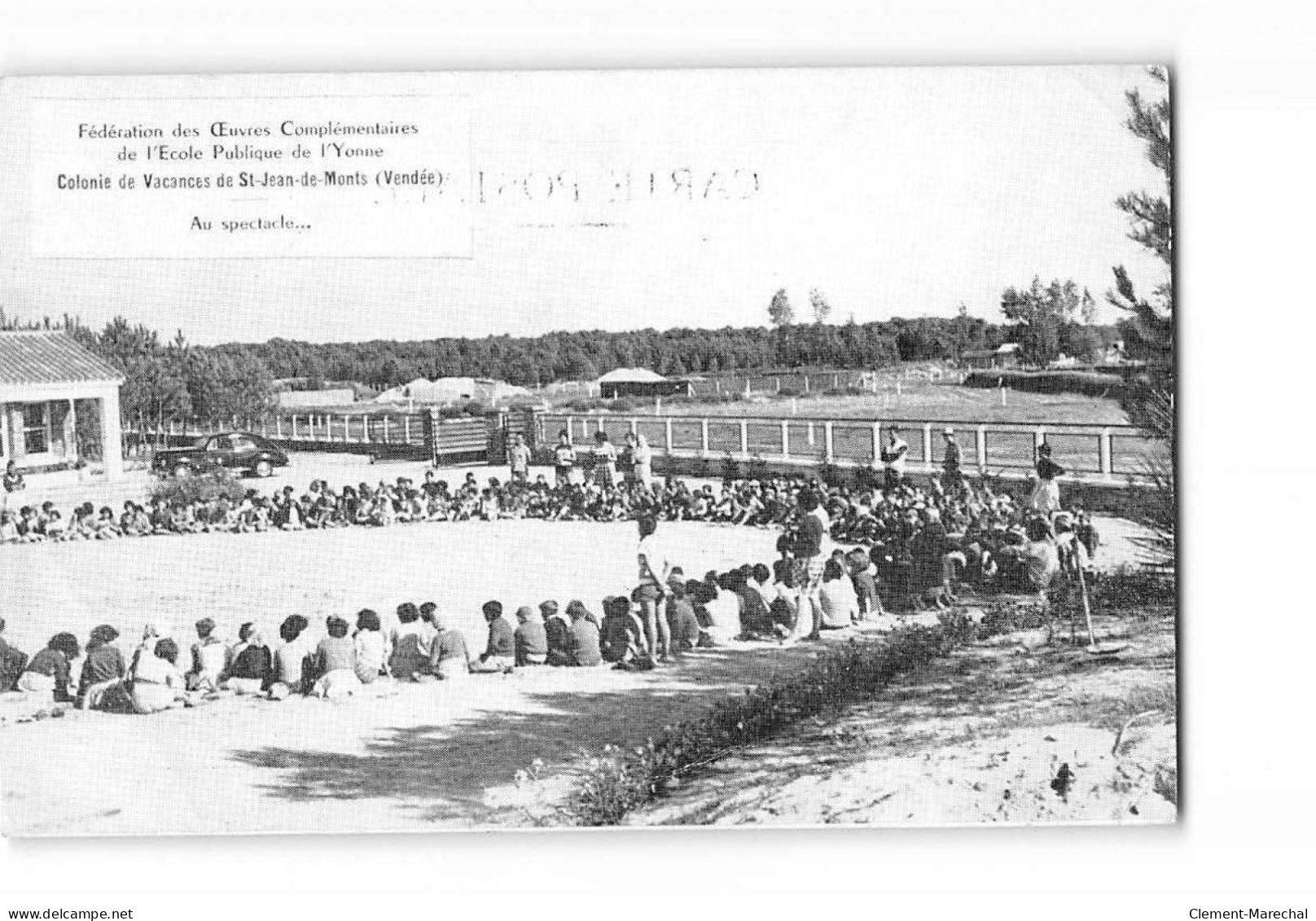 Colonie De Vacances De SAINT JEAN DE MONTS - Au Spectacle - Très Bon état - Saint Jean De Monts