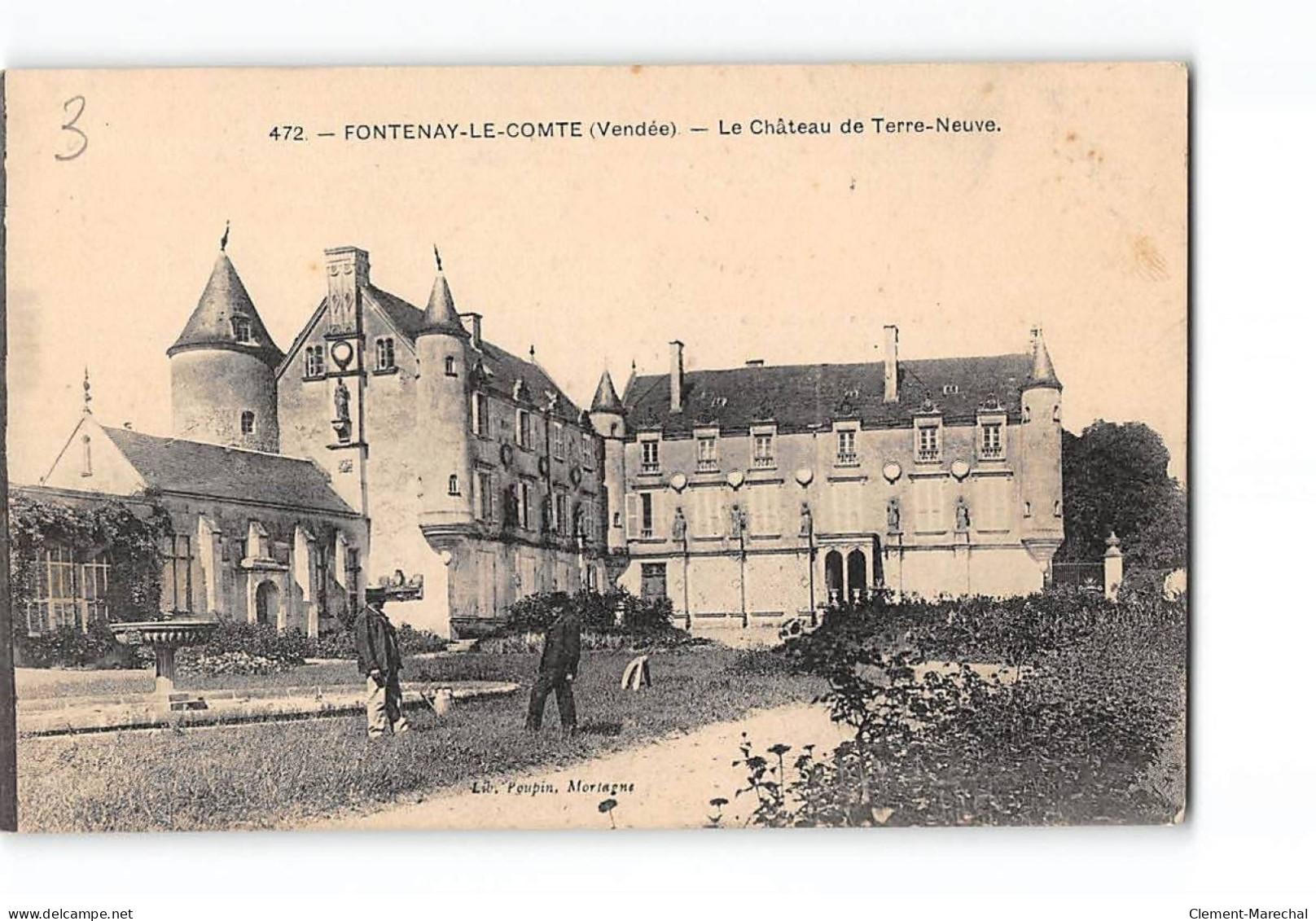 FONTENAY LE COMTE - Le Château De Terre Neuve - Très Bon état - Fontenay Le Comte