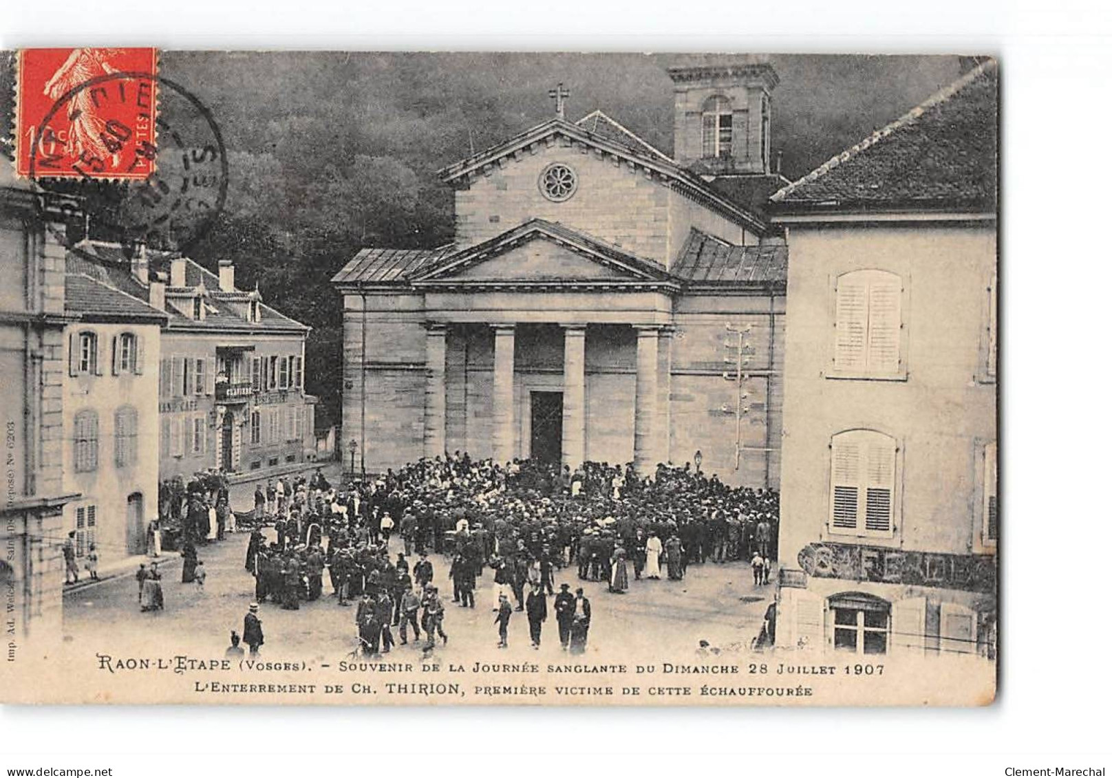 RAON L'ETAPE - Souvenir De La Journée Sanglante Du Dimanche 28 Juillet 1907 - Enterrement De Ch. Thirion - Très Bon état - Raon L'Etape