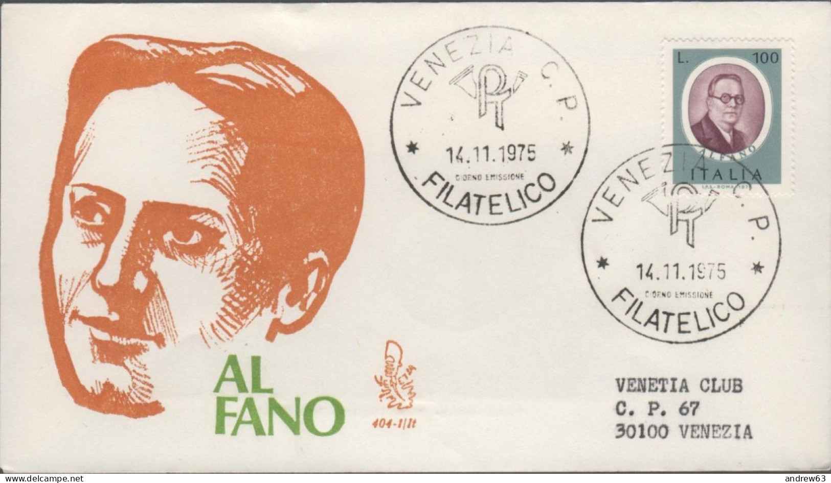 ITALIA - ITALIE - ITALY - 1975 - Uomini Illustri - 3ª Emissione - Franco Alfano - FDC Venetia - Viaggiata Con Annullo - FDC