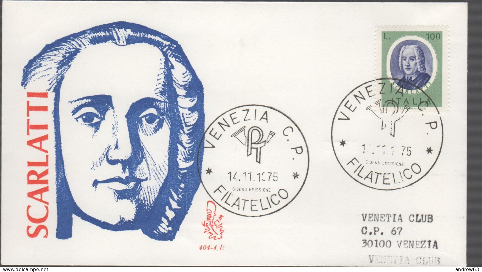 ITALIA - ITALIE - ITALY - 1975 - Uomini Illustri - 3ª Emissione - Alessandro Scarlatti - FDC Venetia - Viaggiata Con Ann - FDC