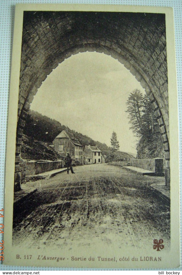 CPA Circa 1920 - Tunnel Routier LE LIORAN - Parc Des Volcans Du Cantal - Ski - Aurillac Bel état - Altri & Non Classificati