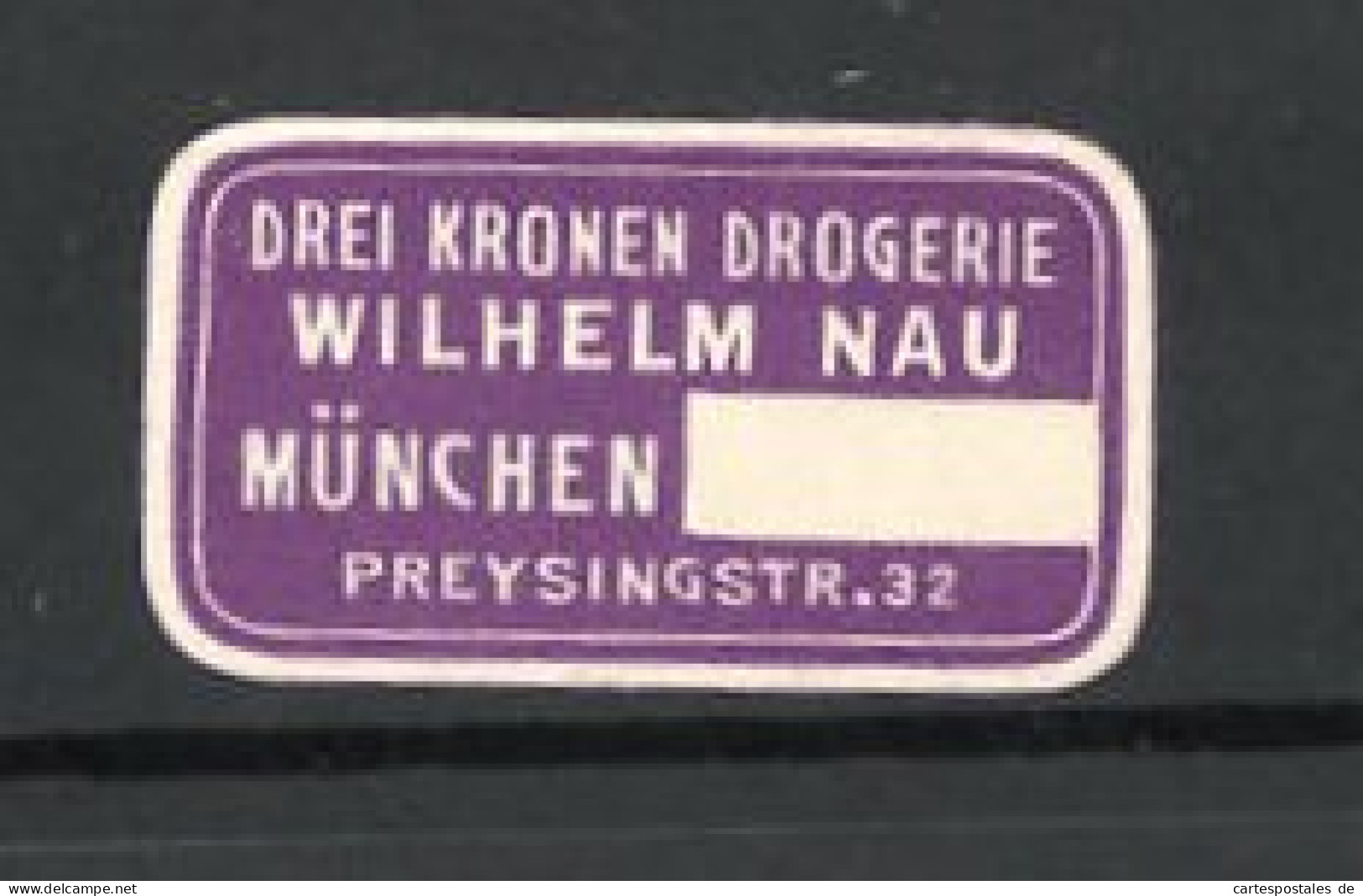 Reklamemarke München, Drei Kronen Drogerie Wilhelm Nau  - Vignetten (Erinnophilie)