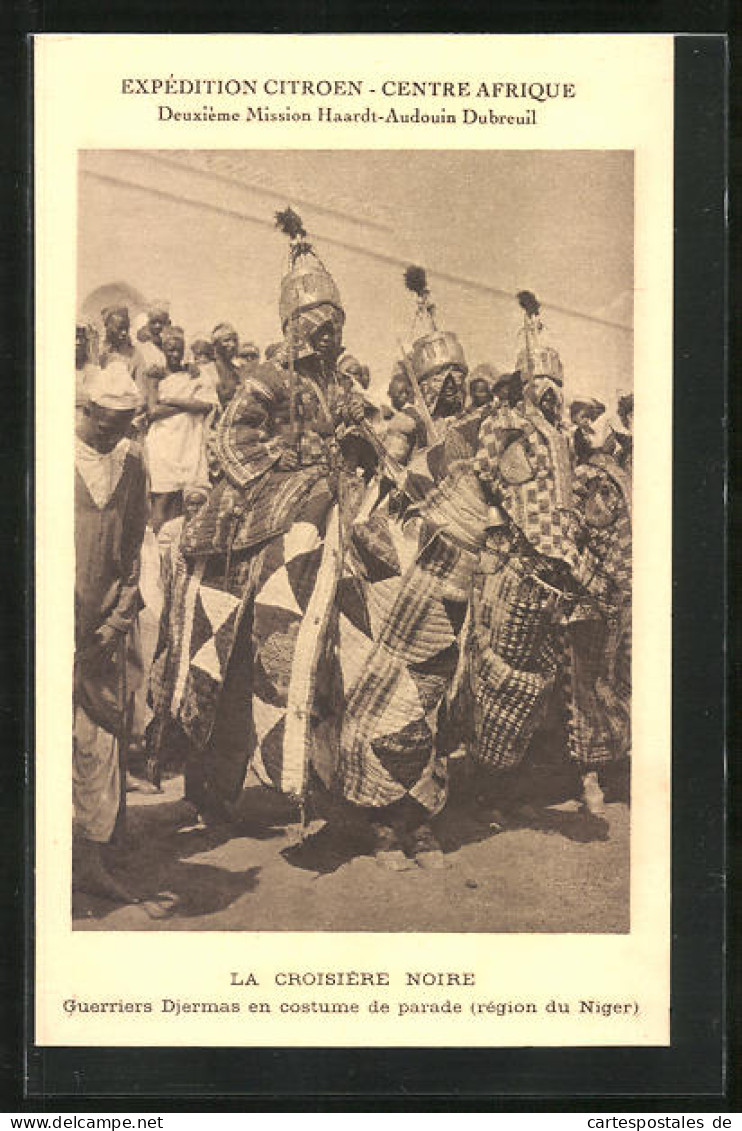 CPA Centre Afrique, Région Du Niger, Expedition Citroen, Guerriers Djermas En Costume De Parade, Afrikanische Krieger  - Non Classificati