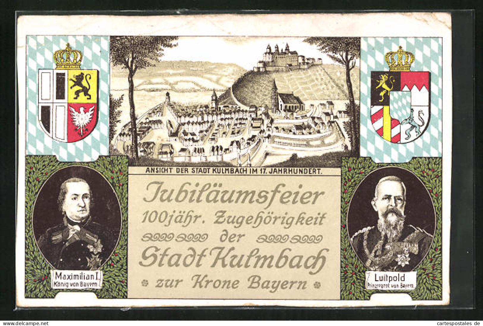 Künstler-AK Kulmbach, Ortsansicht Im 17. Jahrhundert, König Maximilian I. Und Prinzregent Luitpold Von Bayern, Wappen  - Kulmbach