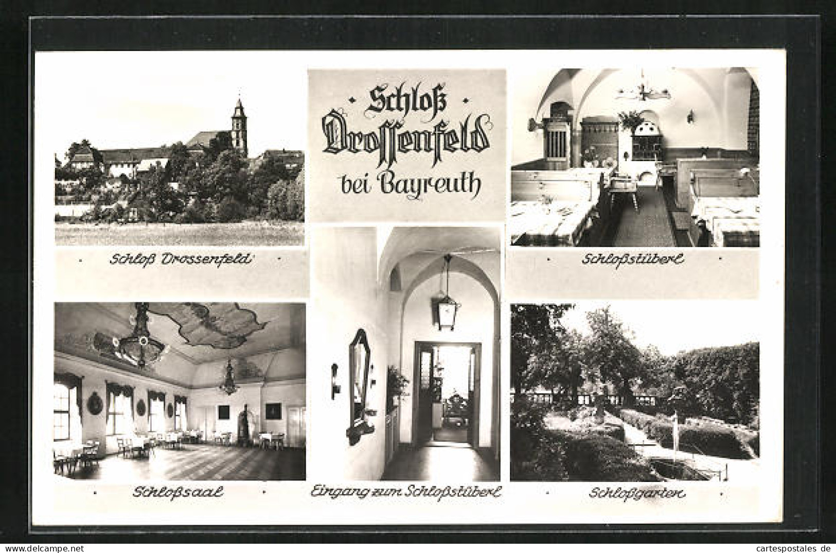 AK Bayreuth, Innen- Und Aussenansicht Des Gasthofes Schloss Drossenfeld  - Bayreuth