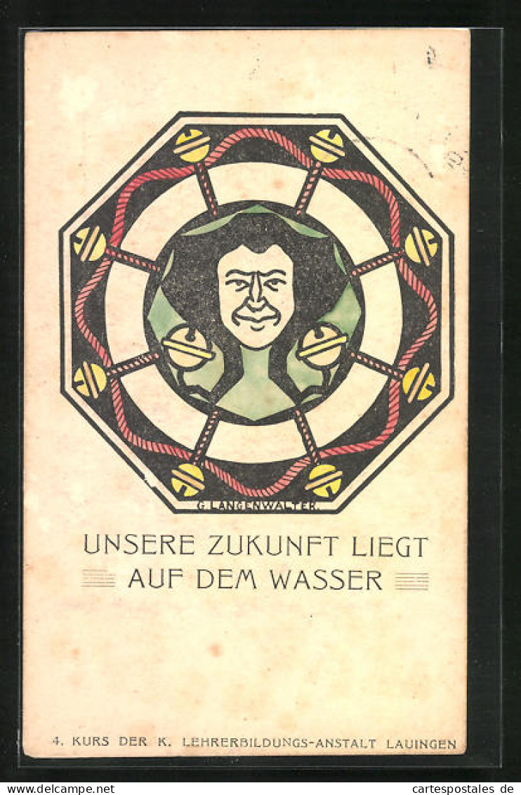 Künstler-AK Sign. G. Langenwalter: Unsere Zukunft Liegt Auf Dem Wasser  - Sonstige & Ohne Zuordnung