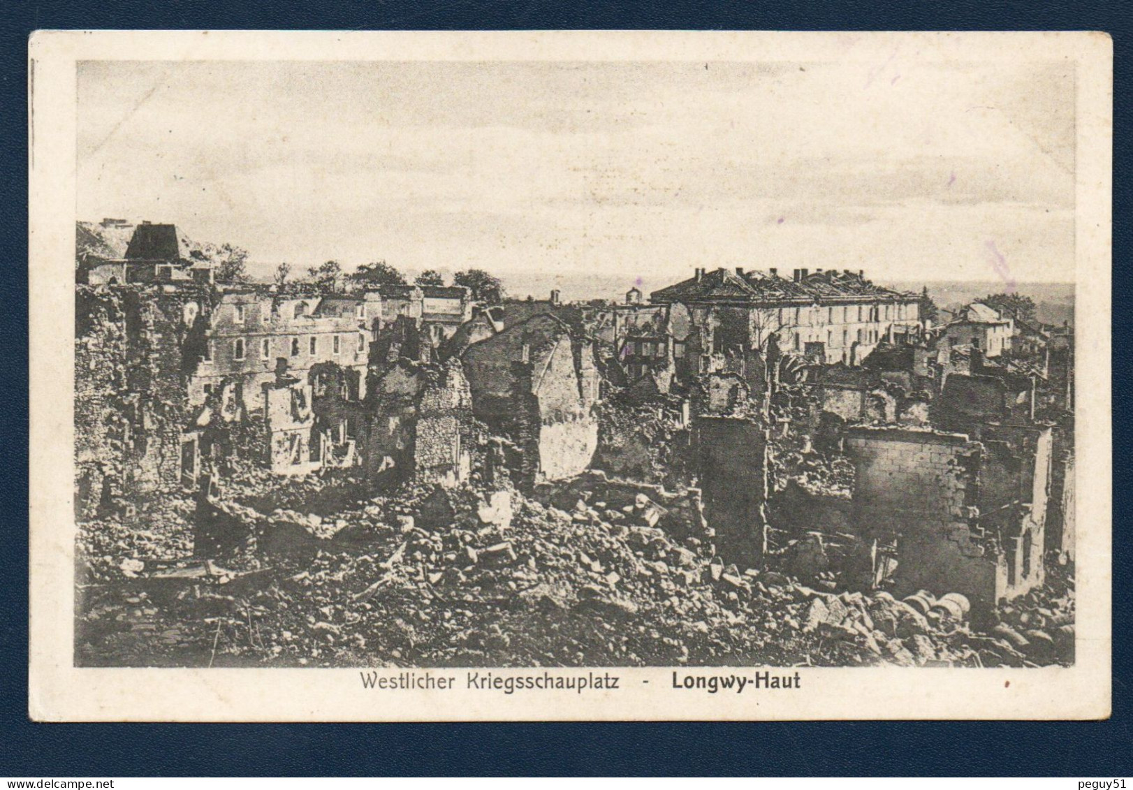 54. Longwy-Haut. Les Ruines Après Les Bombardements D'août 1914. Censure Diedenhofen. 1914 - Longwy