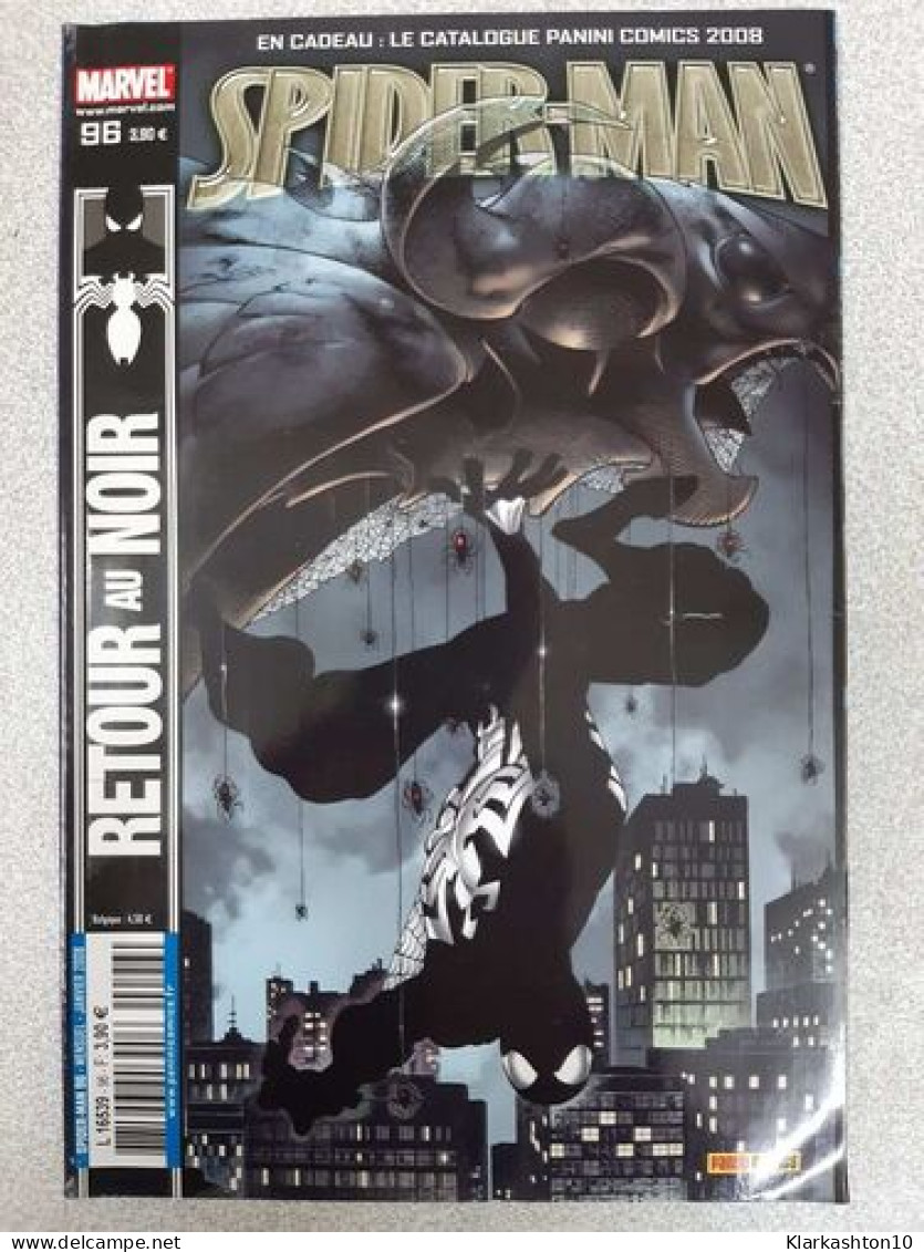 Spider-Man Nº96 Retour Au Noir / Janvier 2008 - Altri & Non Classificati