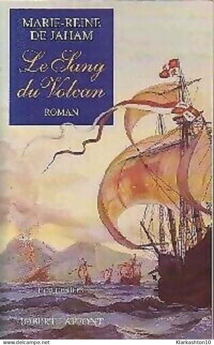 LE SANG DU VOLCAN : Tome 2 L'or Des îles - Sonstige & Ohne Zuordnung